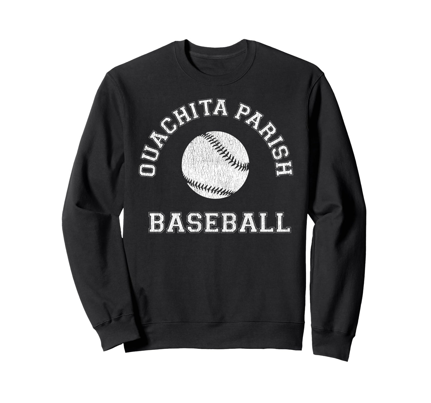 Ouachita Parish Baseball Sweatshirt - Fun Novelty Design Men Women - T-Shirt, Sweatshirt, Hoodie