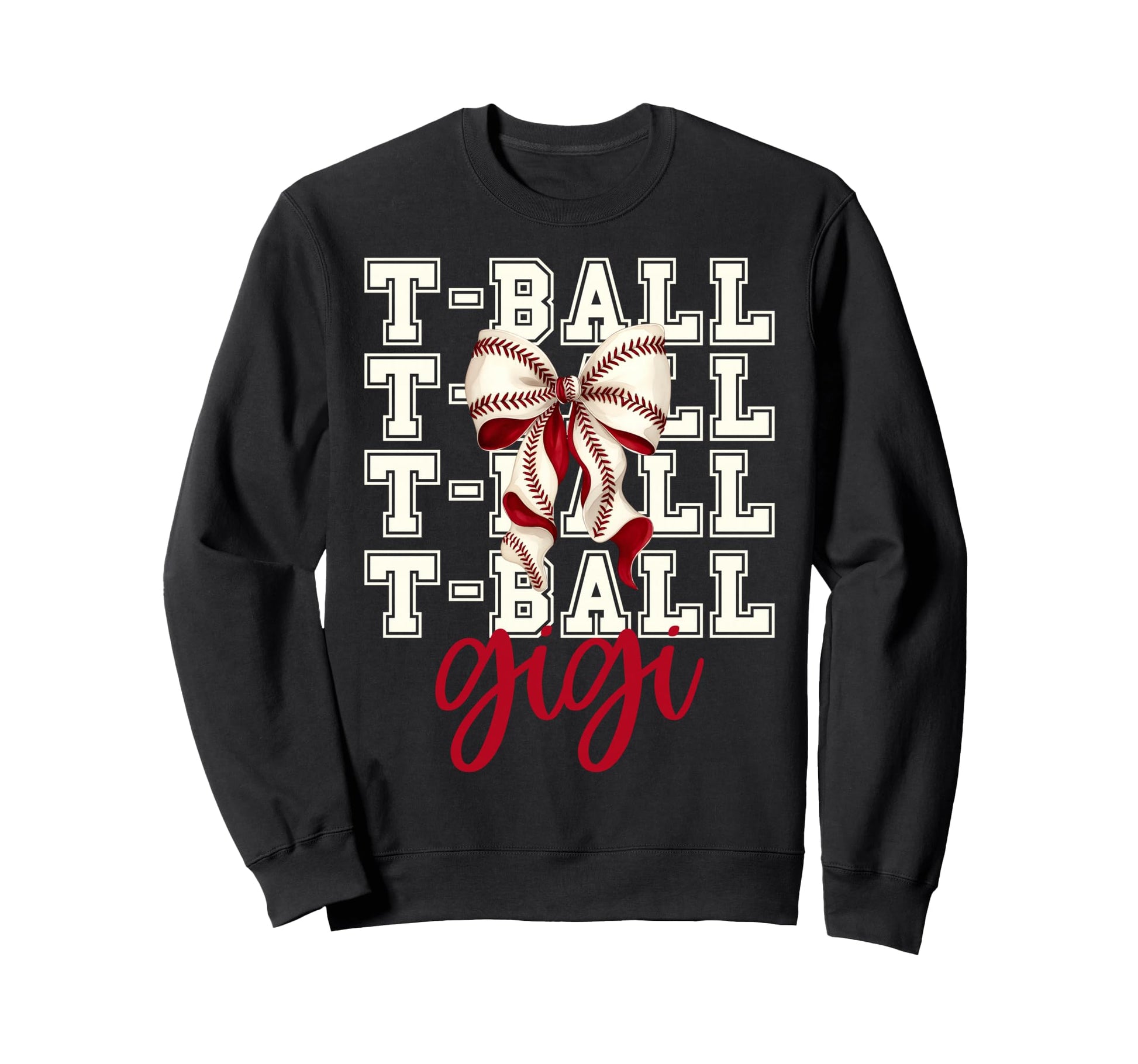Tball Gigi Teeball T Ball Sweatshirt - Casual Everyday Wear Unisex - T-Shirt, Sweatshirt, Hoodie