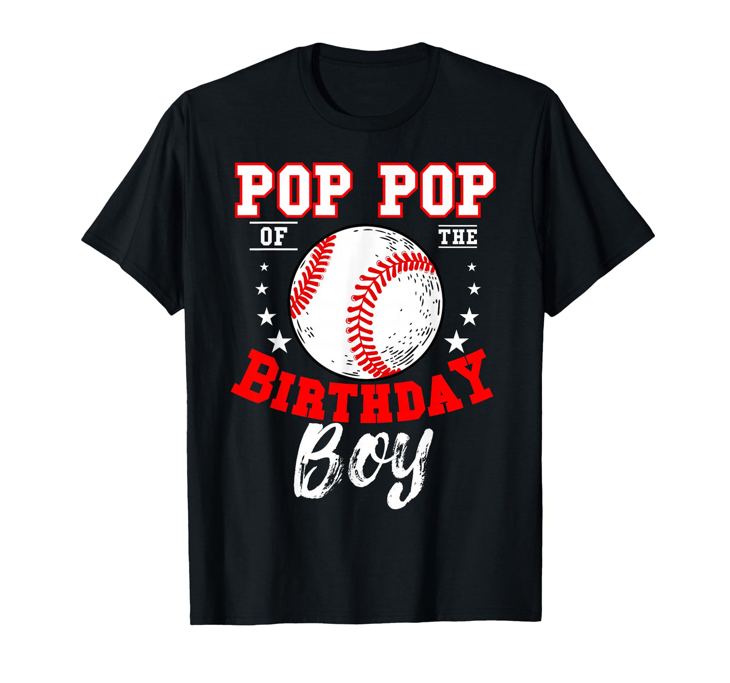 Pop Pop Birthday Baseball Theme Bday T-Shirt - Minimalist Print Men Women - T-Shirt, Sweatshirt, Hoodie