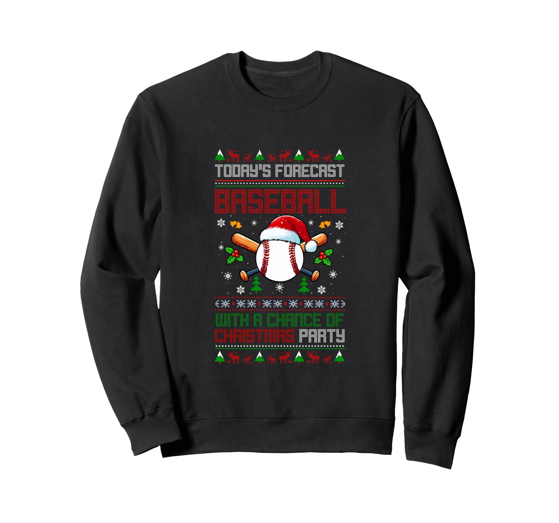 Todays Forecast Baseball Chance Sweatshirt - Trendy Graphic Men Women - T-Shirt, Sweatshirt, Hoodie