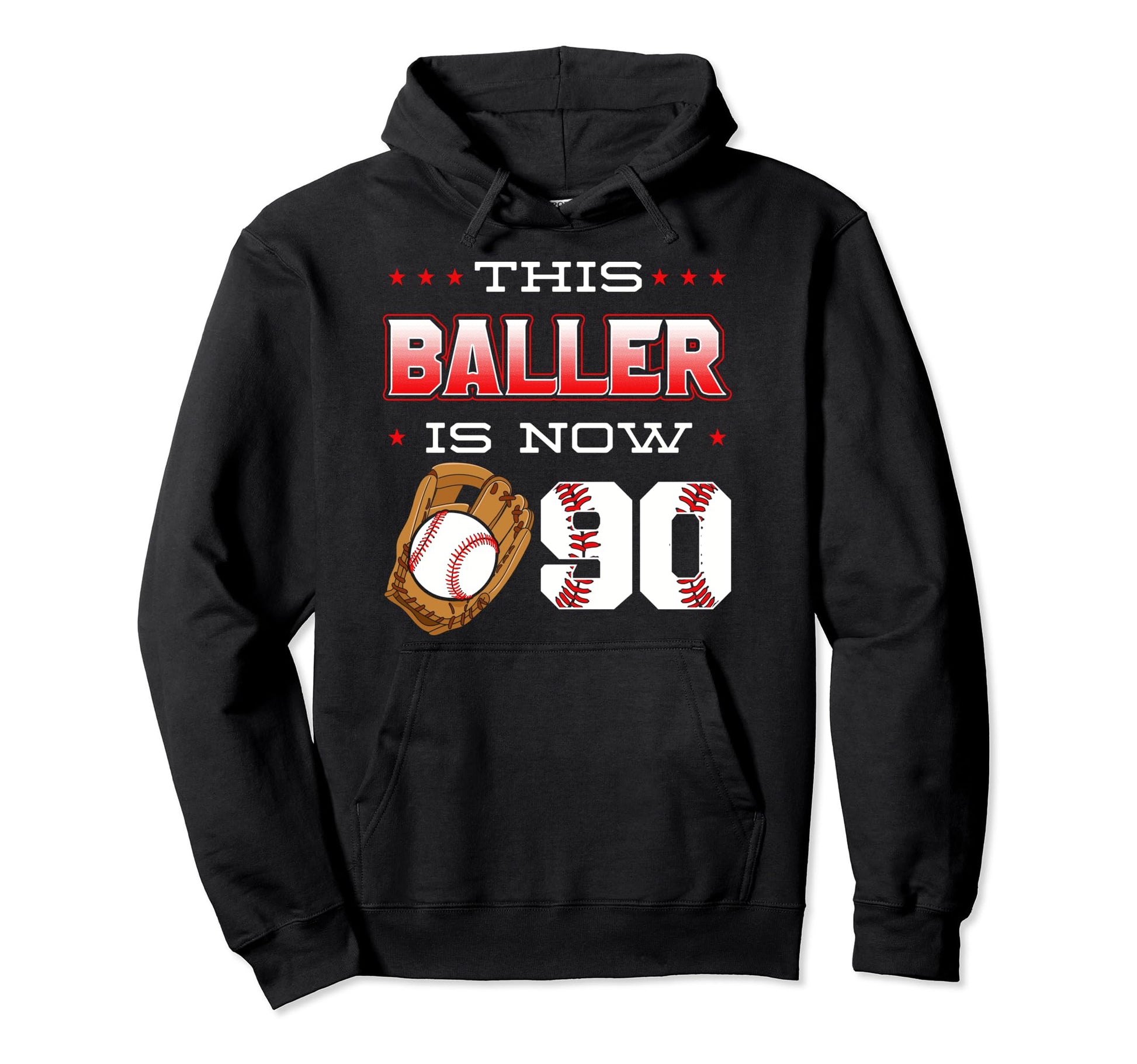 This Baller Is Now 90 Baseball Birthday Hoodie - Trendy Graphic for Adults - T-Shirt, Sweatshirt, Hoodie