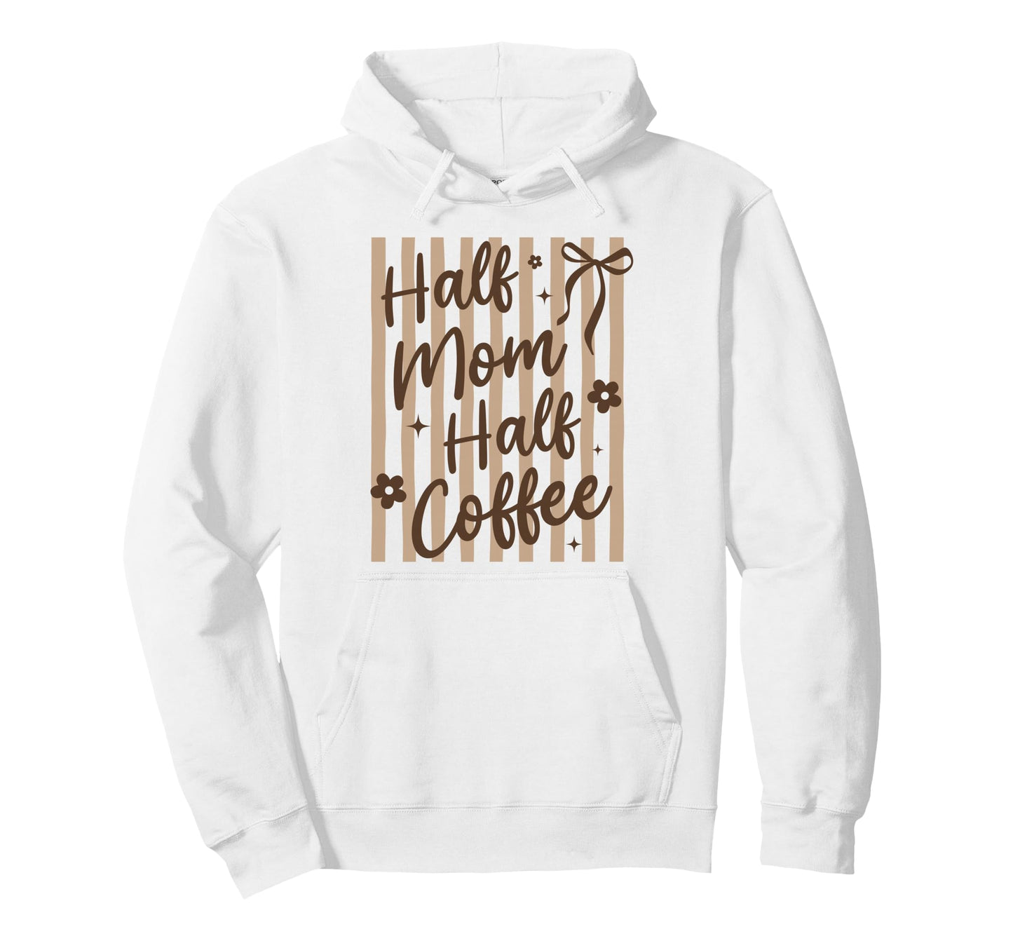 Half Mom Half Coffee Tired Mom Hoodie - Aesthetic Graphic for Adults - T-Shirt, Sweatshirt, Hoodie