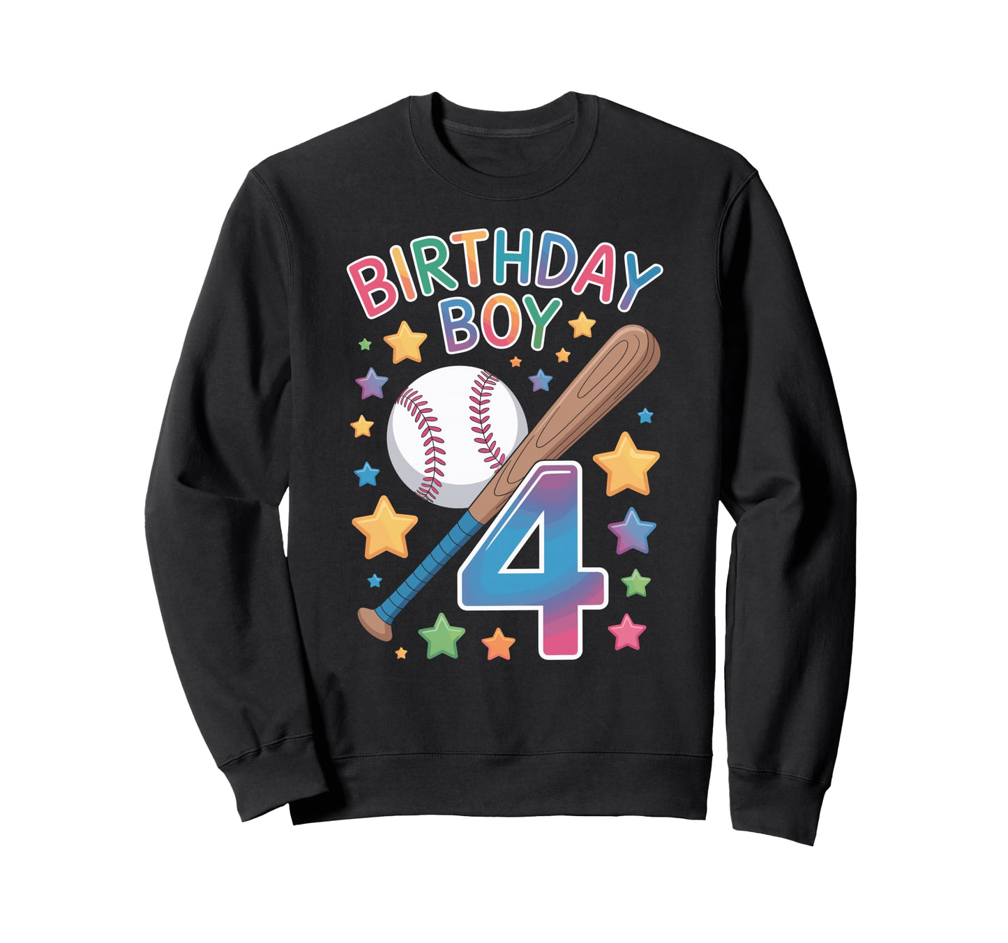 Birthday 4Th Birthday Baseball Sweatshirt - Fun Novelty Design Unisex - T-Shirt, Sweatshirt, Hoodie