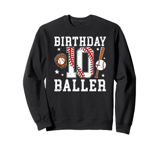 10Th Birthday Baseball Ten Year Old Sweatshirt - Streetwear Style Unisex - T-Shirt, Sweatshirt, Hoodie
