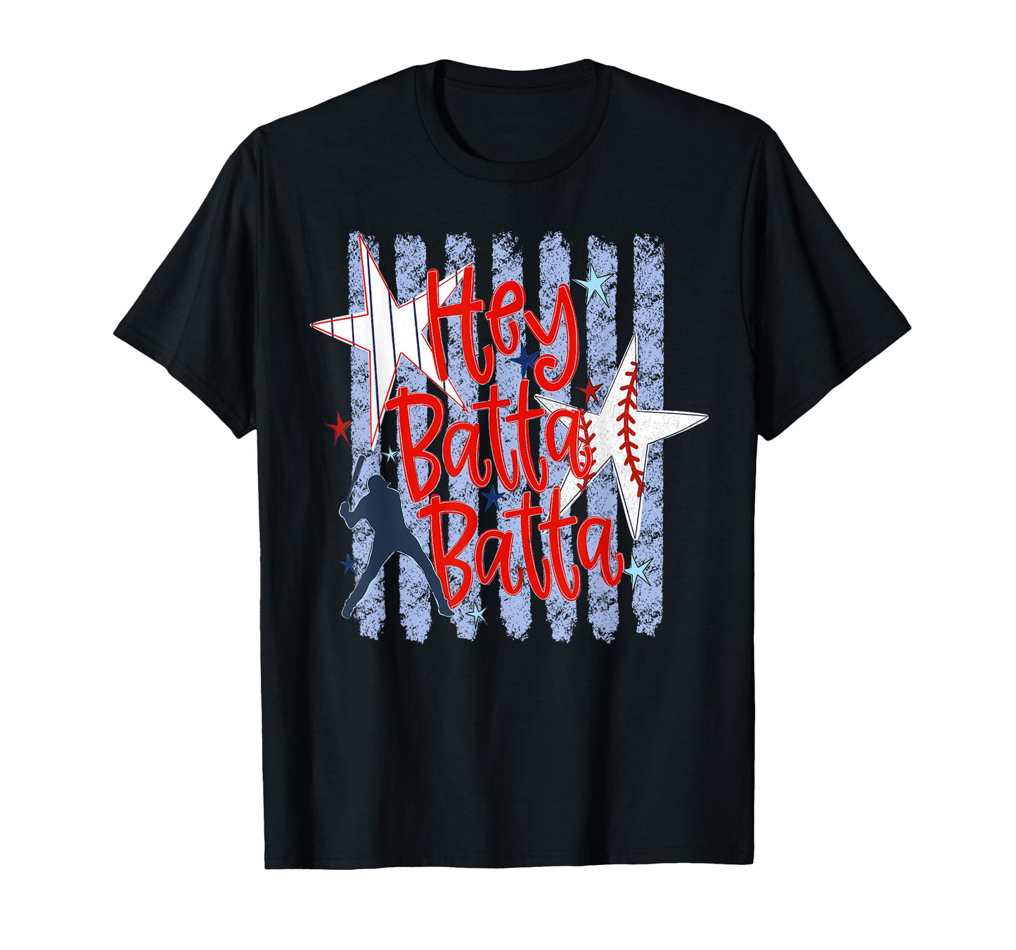 Hey Batta Batta Baseball Season Happy T-Shirt - Graphic Print for Adults - T-Shirt, Sweatshirt, Hoodie