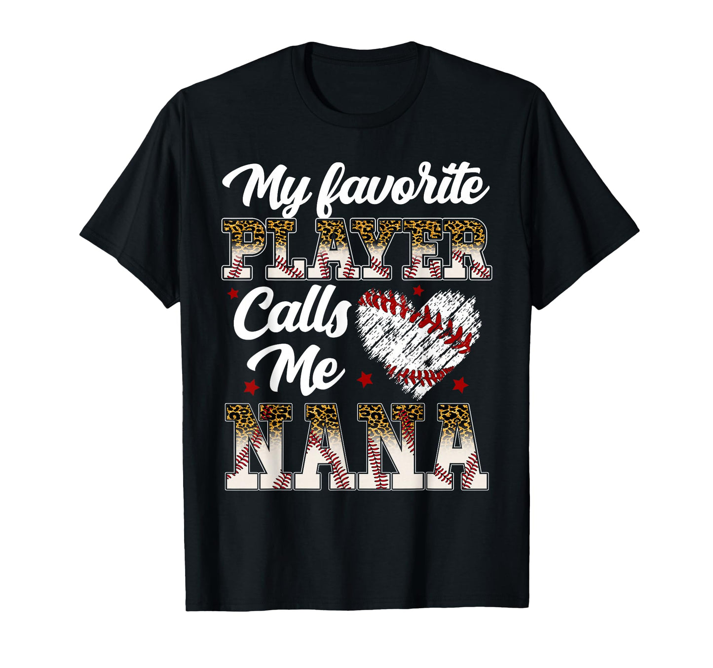 My Favorite Player Calls Me Nana T-Shirt - Unique Graphic Men Women - T-Shirt, Sweatshirt, Hoodie