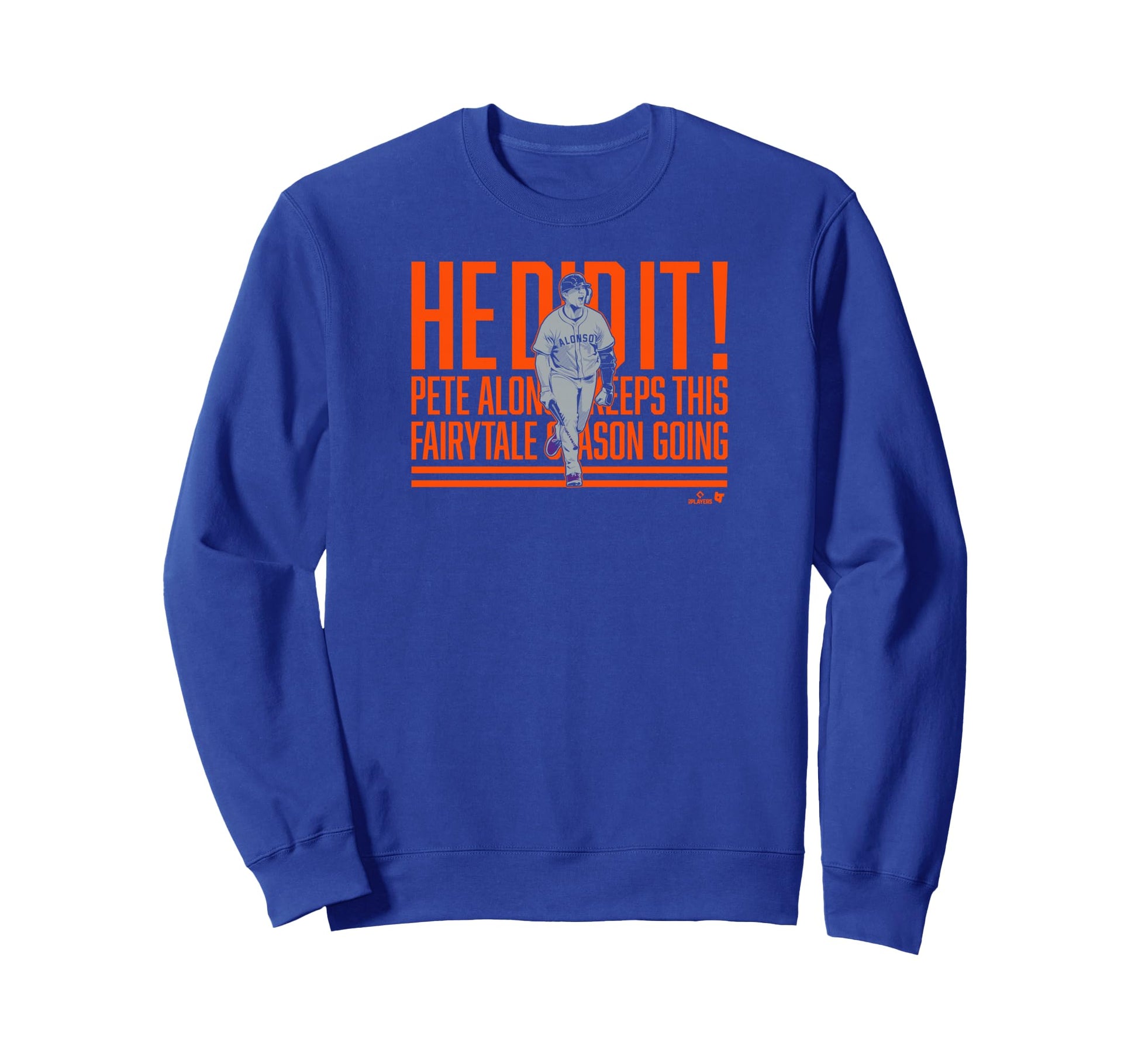 Pete Alonso He Did It Home Run Call New Sweatshirt - Unique Graphic Unisex - T-Shirt, Sweatshirt, Hoodie