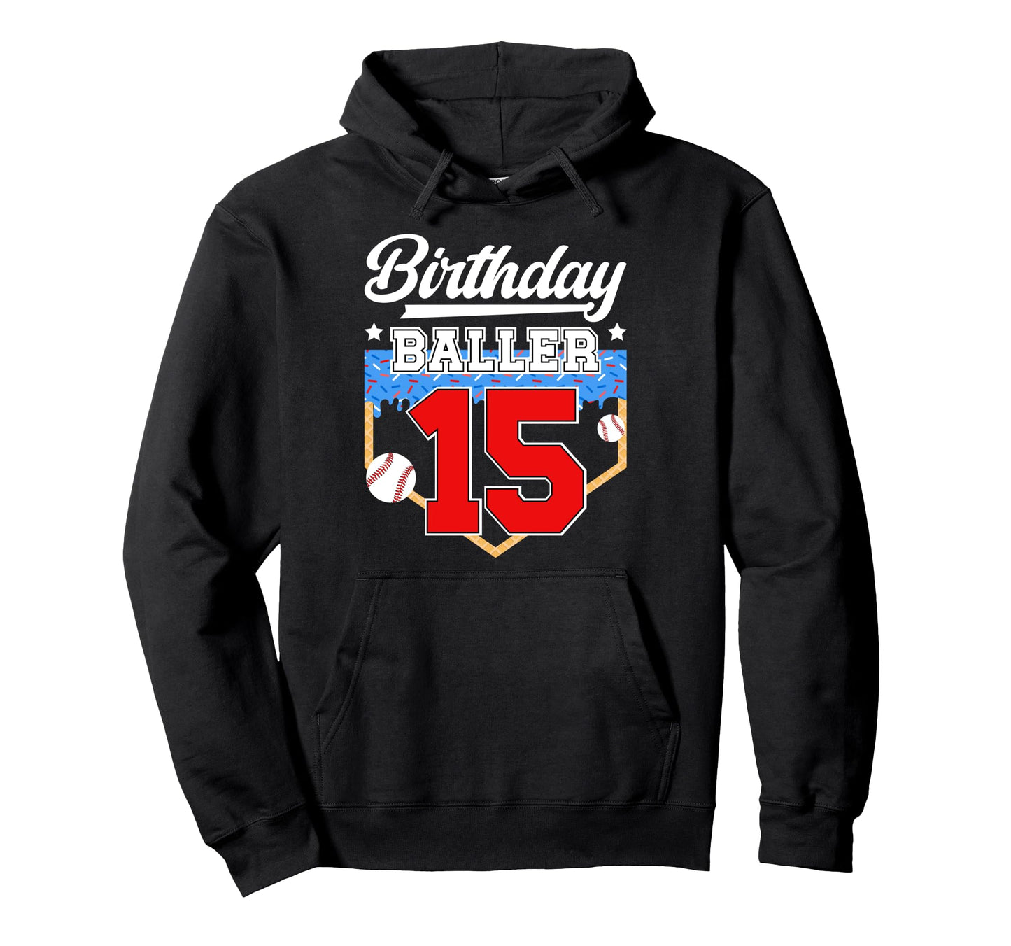 15Th Baseball Birthday 15 Year Old Baseball Hoodie - Trendy Graphic Unisex - T-Shirt, Sweatshirt, Hoodie