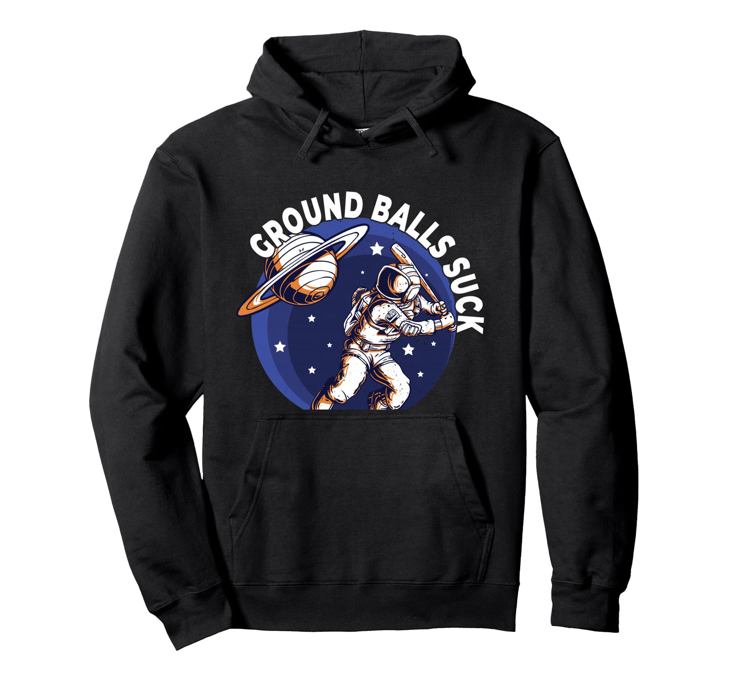 Ground Balls Suck Baseball Homerun Hoodie - Streetwear Style for Adults - T-Shirt, Sweatshirt, Hoodie