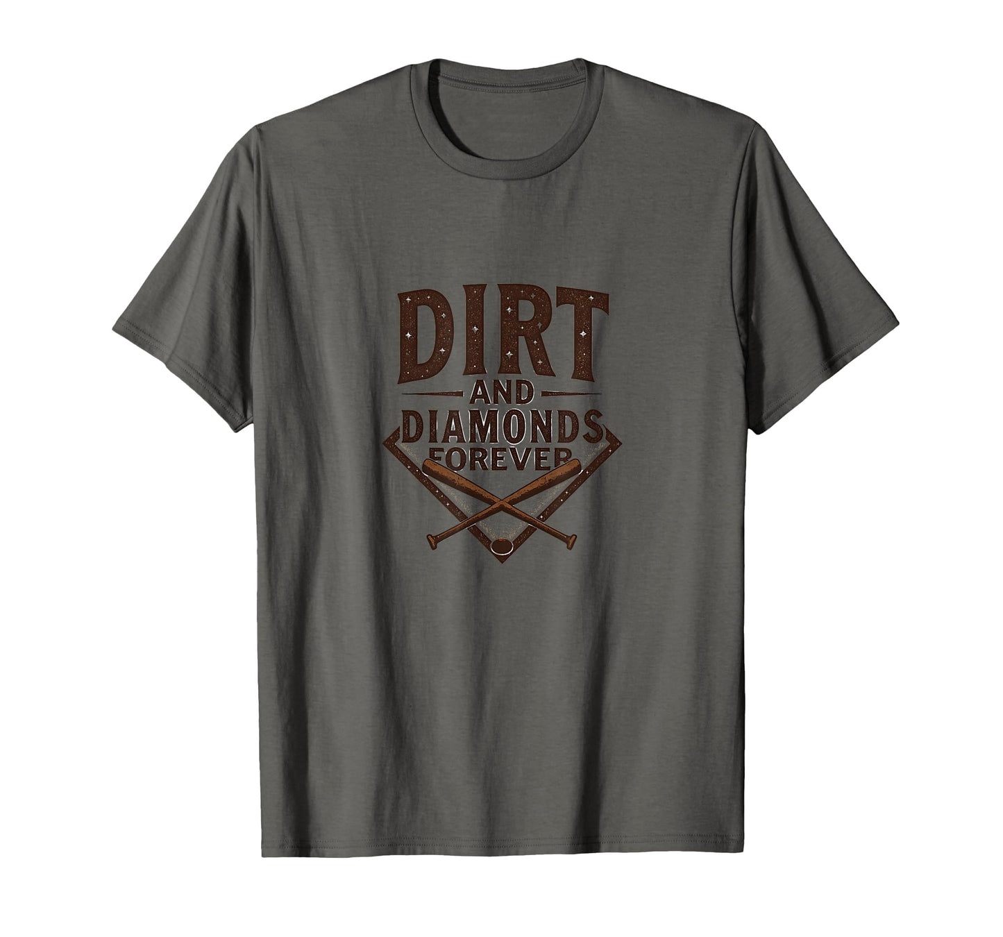 Dirt And Diamonds Forever Baseball T-Shirt - Streetwear Style for Adults - T-Shirt, Sweatshirt, Hoodie