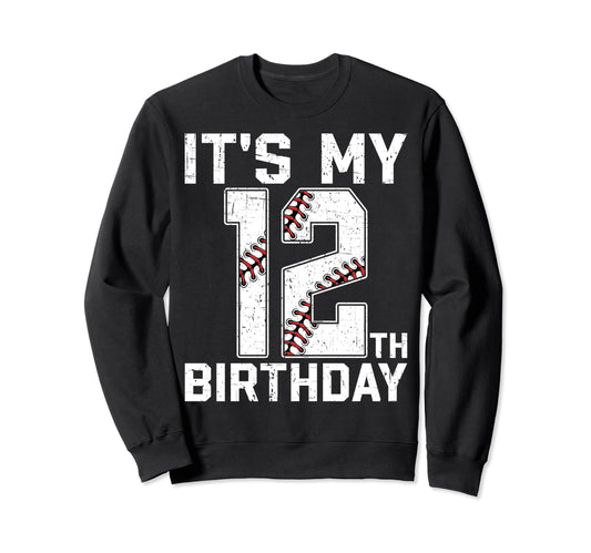 12Th Birthday Baseball Party 12 Sweatshirt - Custom Art Print Men Women - T-Shirt, Sweatshirt, Hoodie