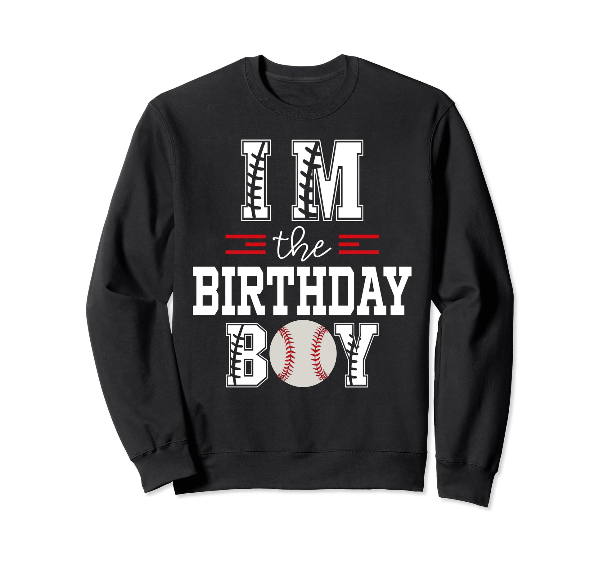 Im Birthday Baseball Lover First Sweatshirt - Minimalist Print for Adults - T-Shirt, Sweatshirt, Hoodie