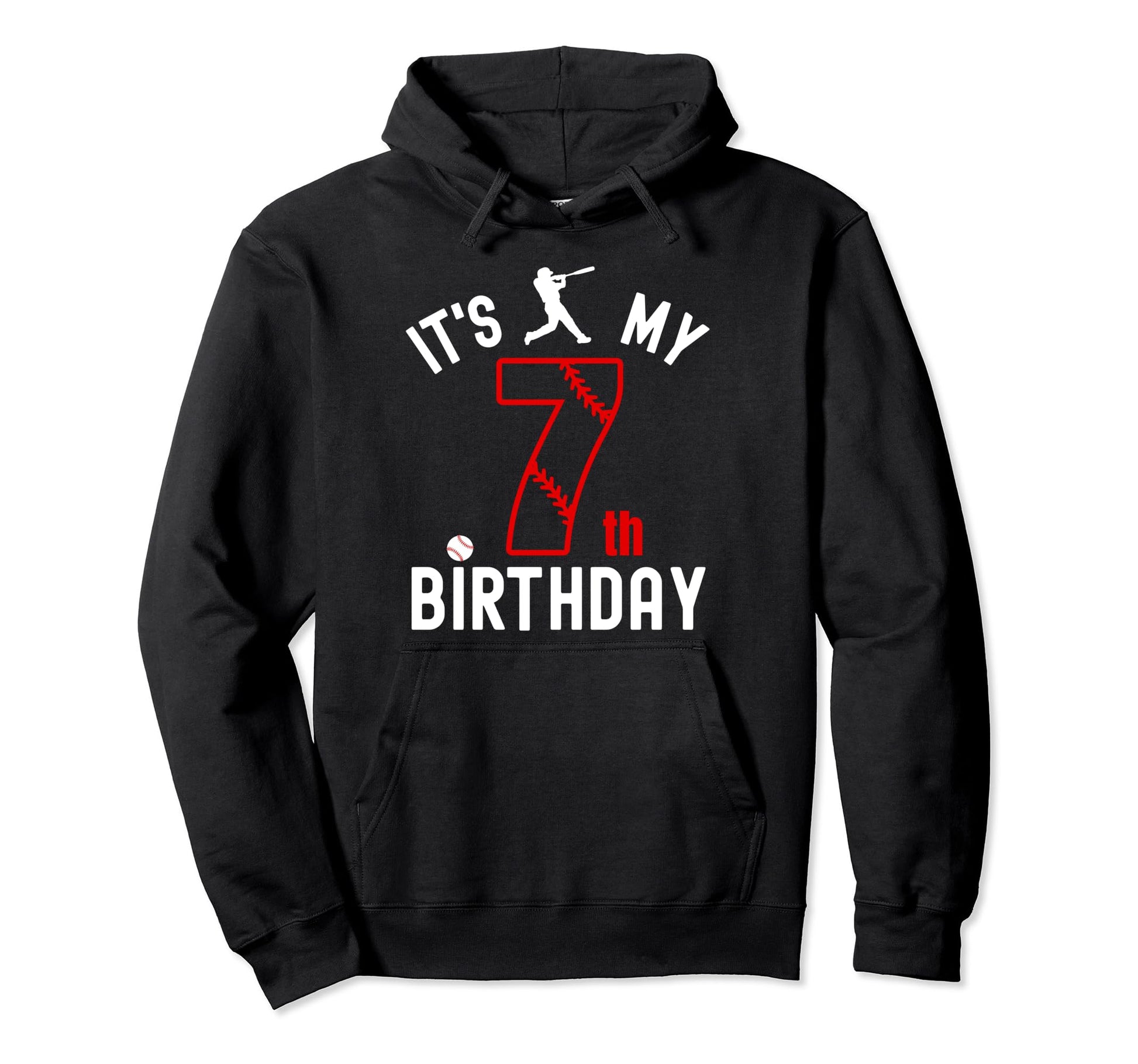 7 Year Old Happy Birthday Its My 7Th Hoodie - Fun Novelty Design Unisex - T-Shirt, Sweatshirt, Hoodie