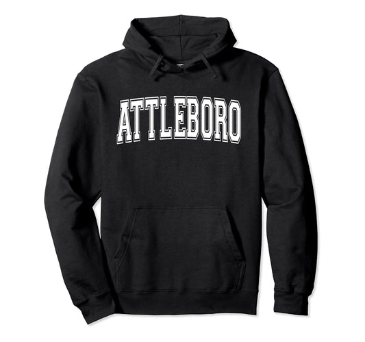 Attleboro Ma Massachusetts Usa Hoodie - Fun Novelty Design Men Women - T-Shirt, Sweatshirt, Hoodie