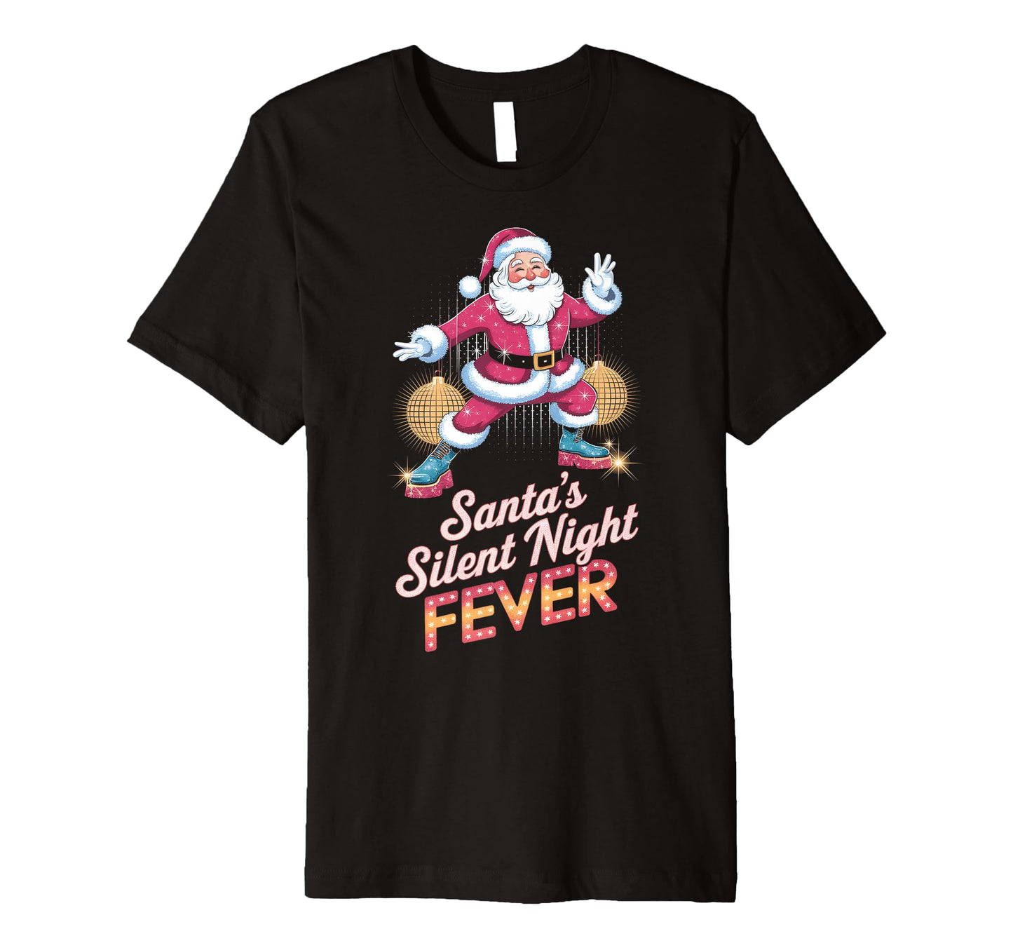 Santas Silent Night Fever Disco T-Shirt - Fun Novelty Design for Adults - T-Shirt, Sweatshirt, Hoodie