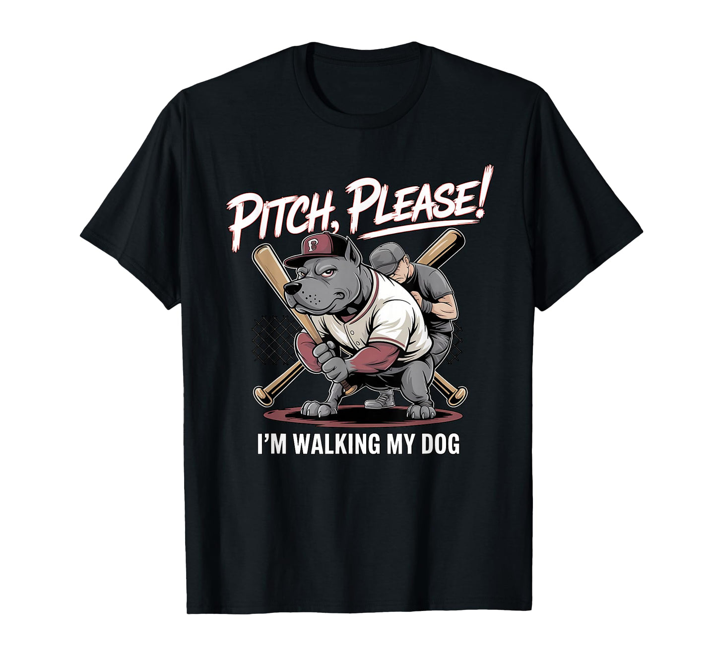 Pet Pitch Please Im Walking My T-Shirt - Casual Everyday Wear for Adults - T-Shirt, Sweatshirt, Hoodie