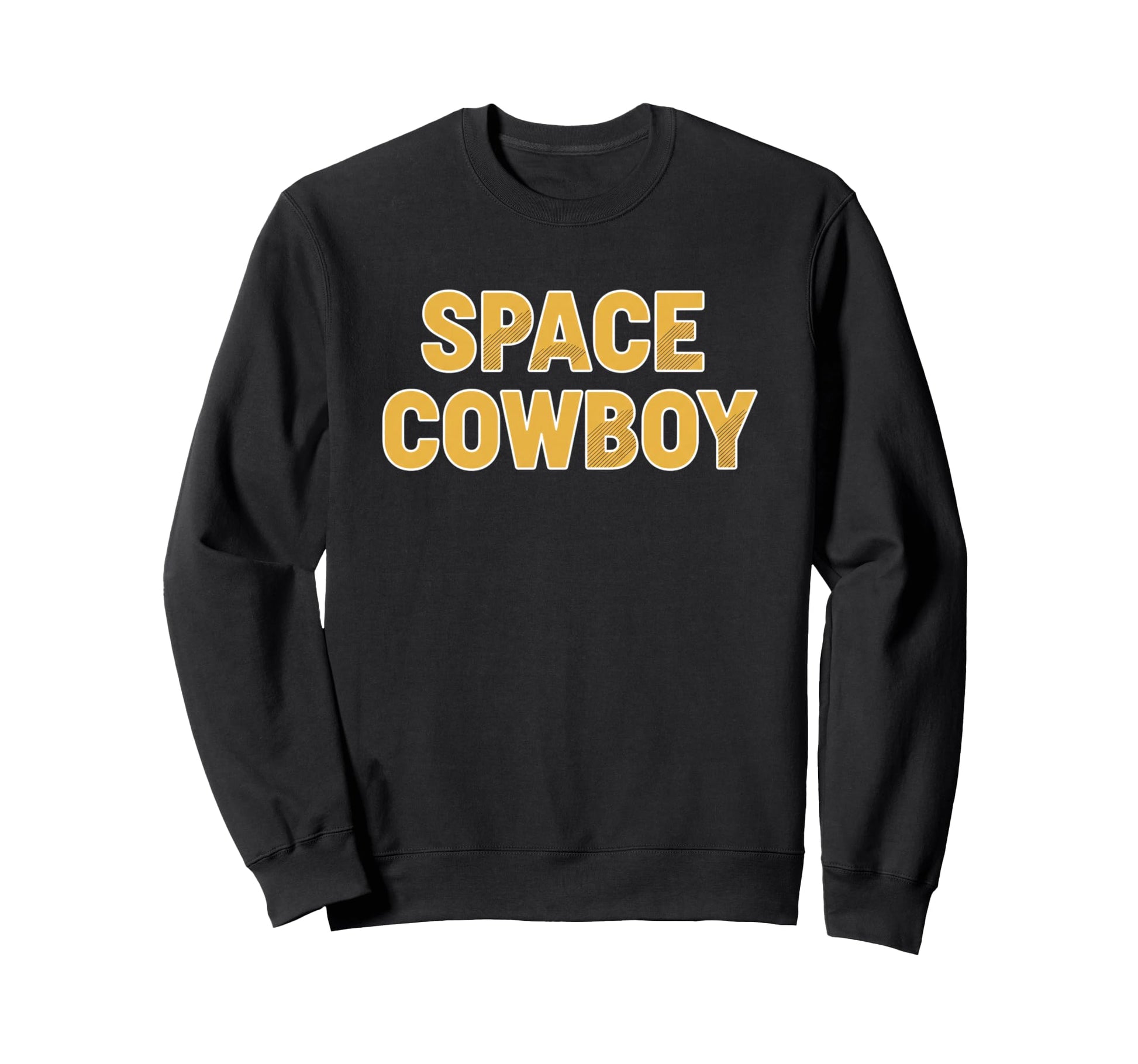 Space Cowboy Western Typography Sweatshirt - Streetwear Style for Adults - T-Shirt, Sweatshirt, Hoodie