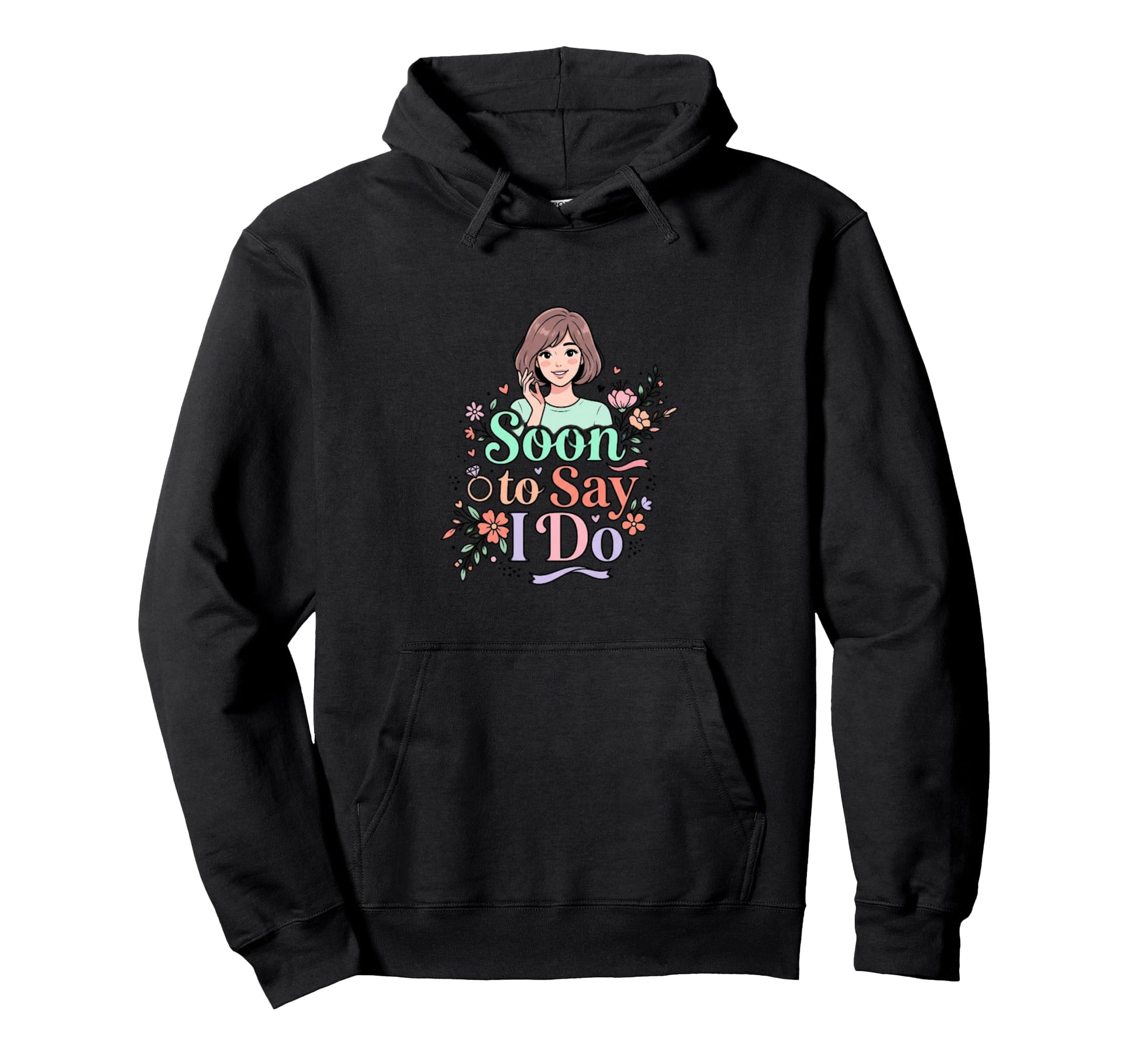 Soon To Say I Do Bridal Hoodie - Aesthetic Graphic for Adults - T-Shirt, Sweatshirt, Hoodie