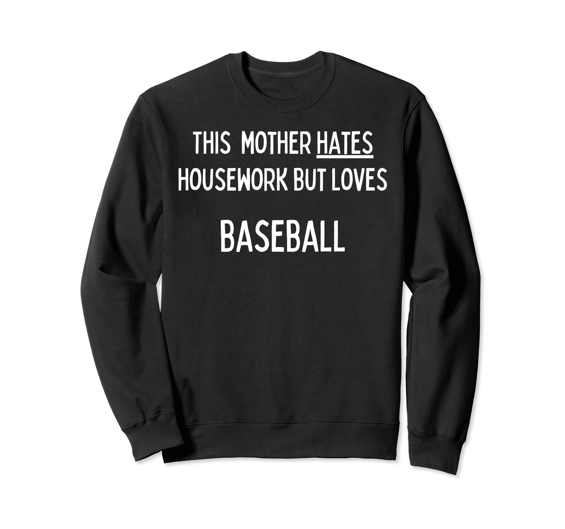 Mom Gifts This Mother Loves Housework Sweatshirt - Graphic Print Unisex - T-Shirt, Sweatshirt, Hoodie