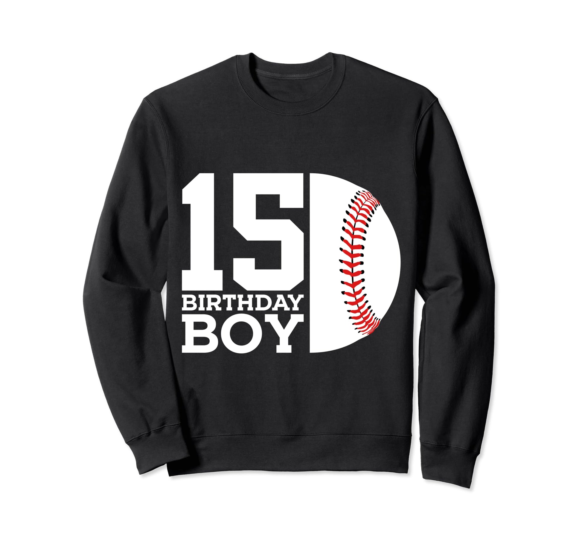 15 Birthday Baseball 15Th Birthday Sweatshirt - Minimalist Print Unisex - T-Shirt, Sweatshirt, Hoodie