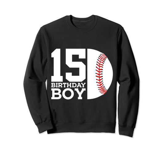 15 Birthday Baseball 15Th Birthday Sweatshirt - Minimalist Print Unisex - T-Shirt, Sweatshirt, Hoodie