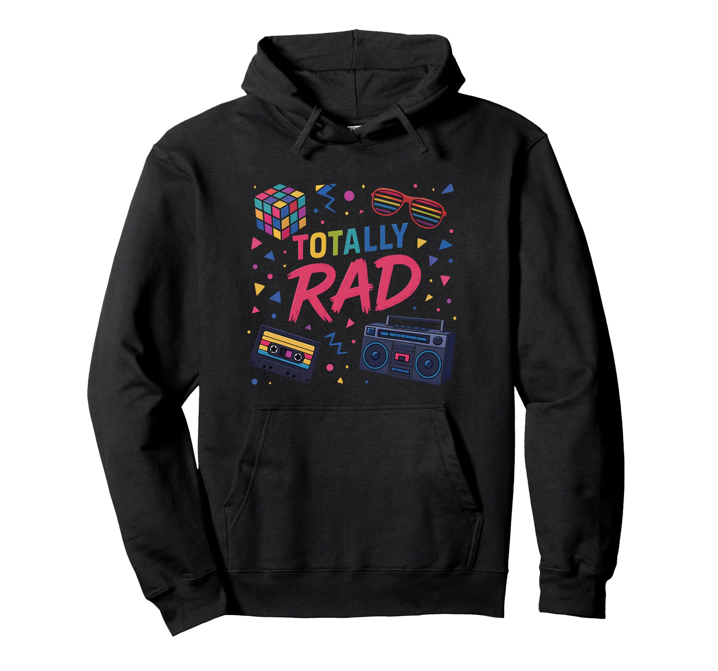 80S Totally Rad Vibe Throwback Party Costume Hoodie - Unique Graphic Unisex - T-Shirt, Sweatshirt, Hoodie