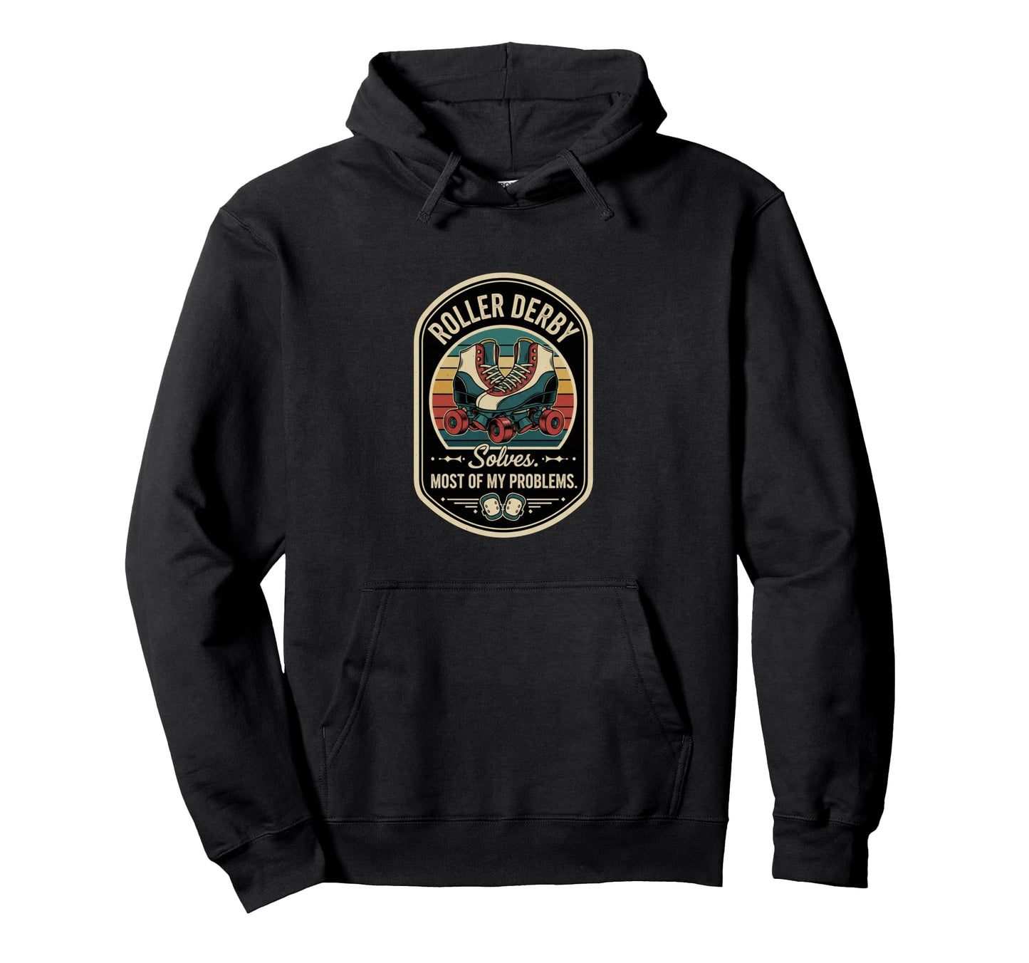 Roller Derby Solves Most My Problems Hoodie - Aesthetic Graphic Unisex - T-Shirt, Sweatshirt, Hoodie