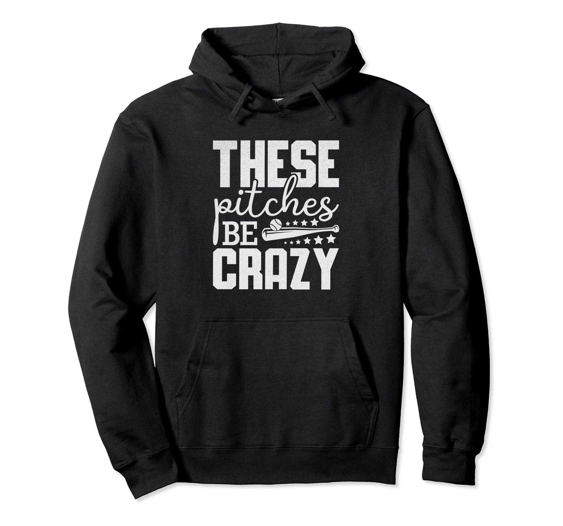 These Pitches Be Crazy Funny Baseball Hoodie - Streetwear Style Men Women - T-Shirt, Sweatshirt, Hoodie