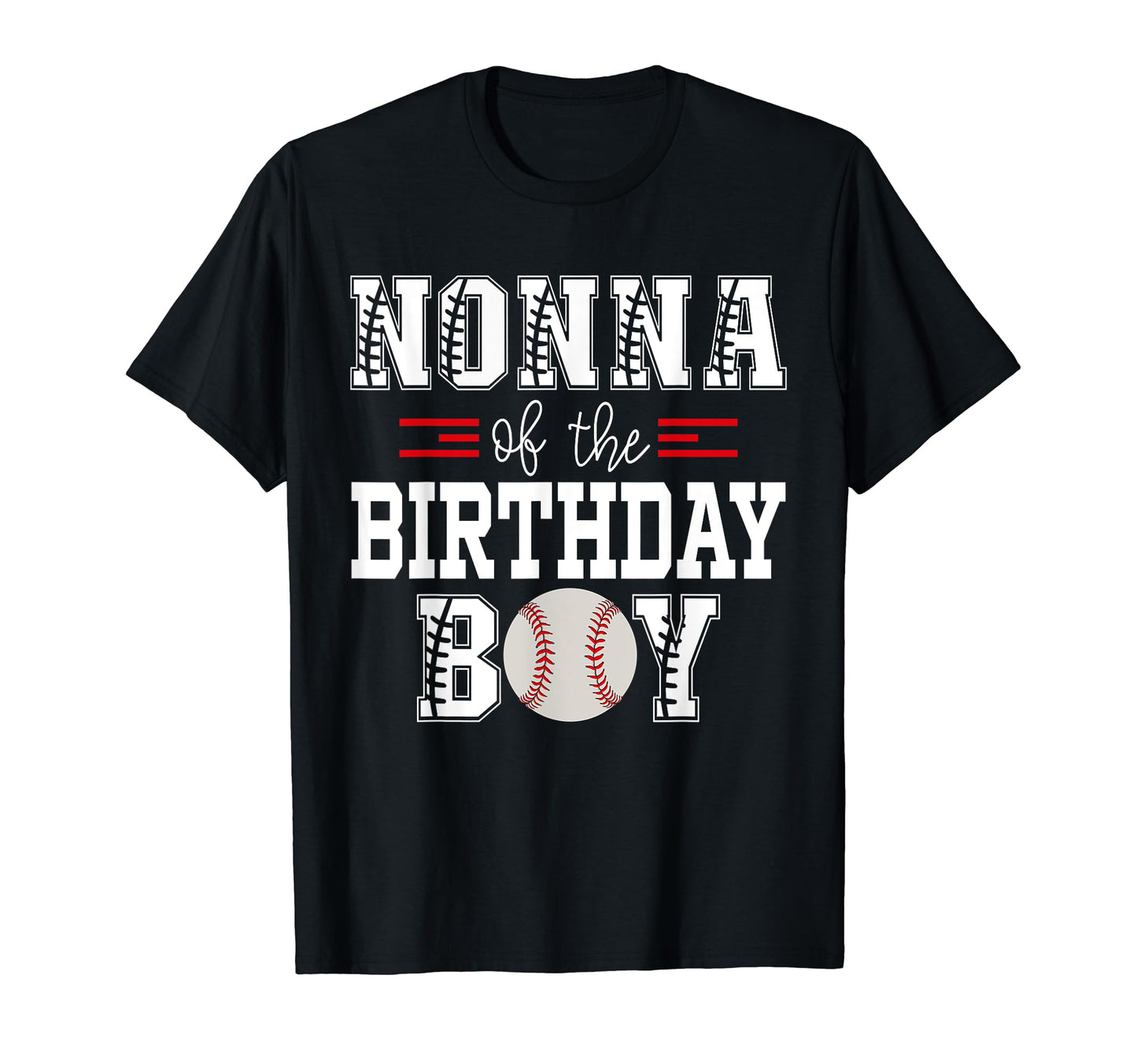 Nonna Birthday Baseball Lover First T-Shirt - Custom Art Print for Adults - T-Shirt, Sweatshirt, Hoodie