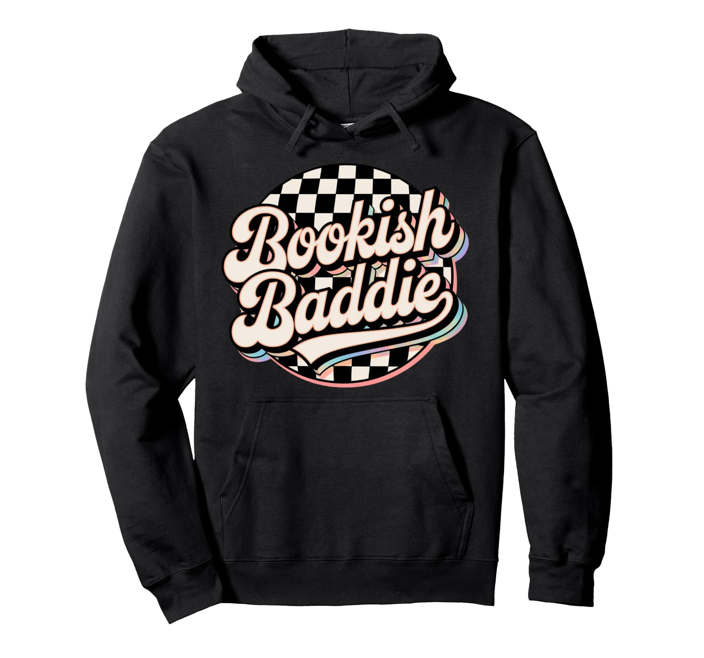 Bookish Baddie Aesthetic Typography Hoodie - Novelty Apparel for Adults - T-Shirt, Sweatshirt, Hoodie