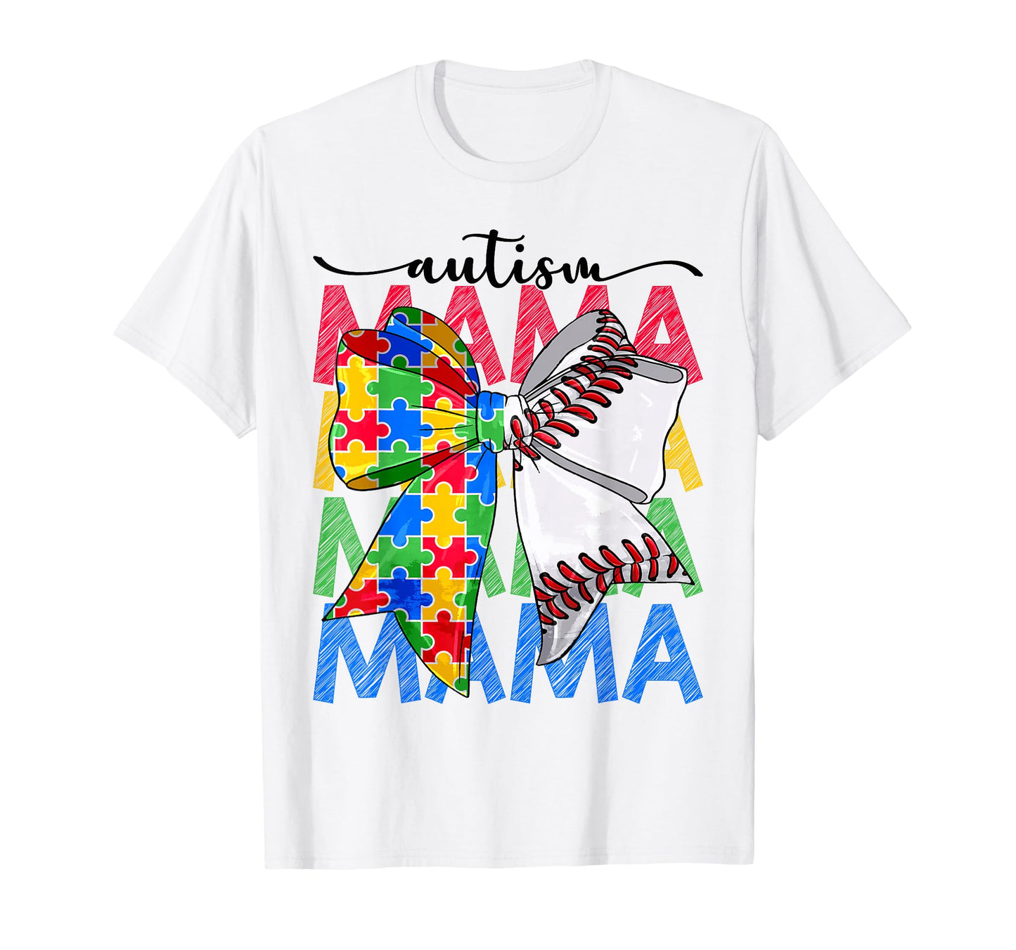 Autism Mama Autism Awareness T-Shirt - Casual Everyday Wear Men Women - T-Shirt, Sweatshirt, Hoodie