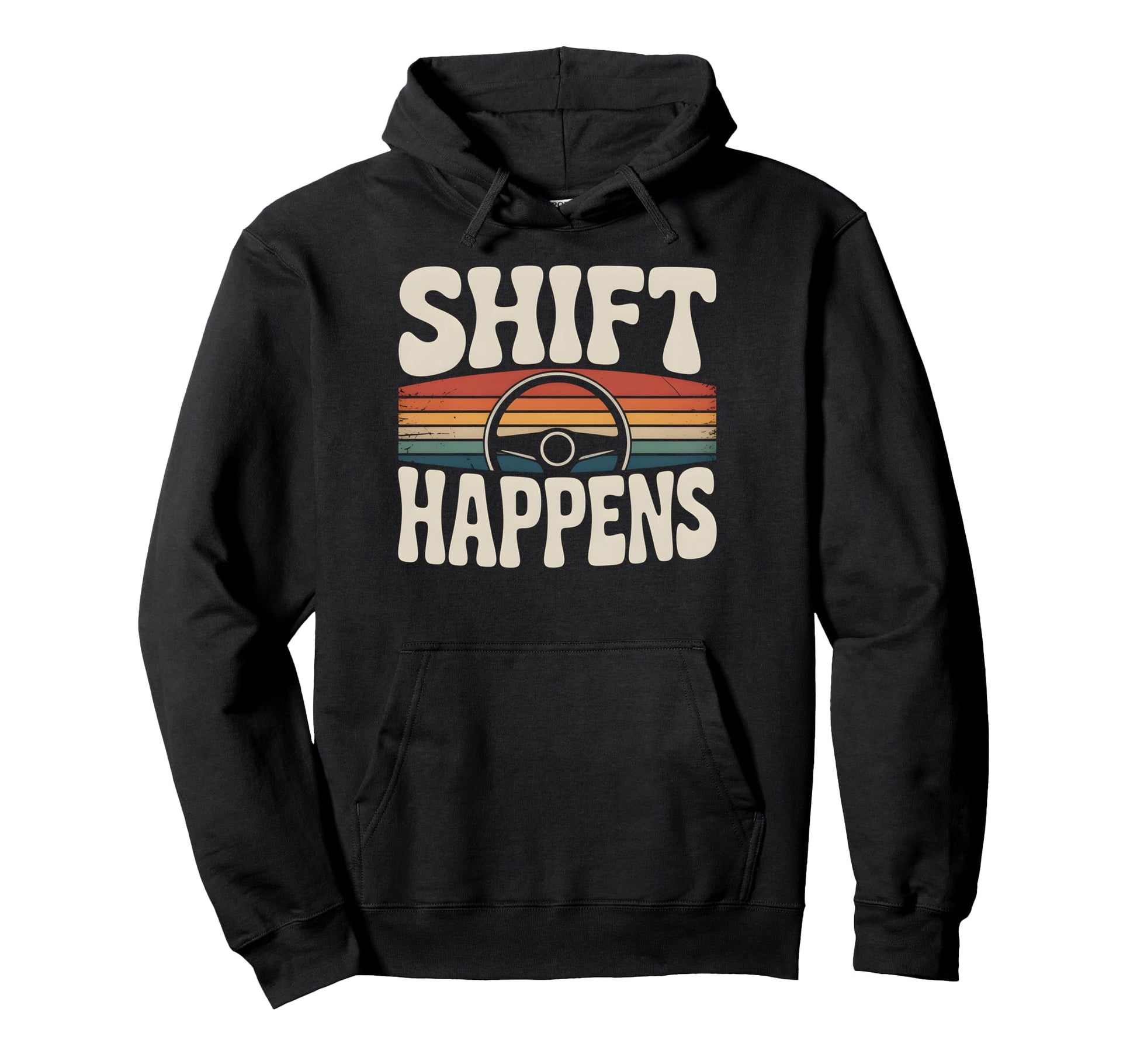 Shift Happens Sunset Driving Steering Hoodie - Unique Graphic Men Women - T-Shirt, Sweatshirt, Hoodie