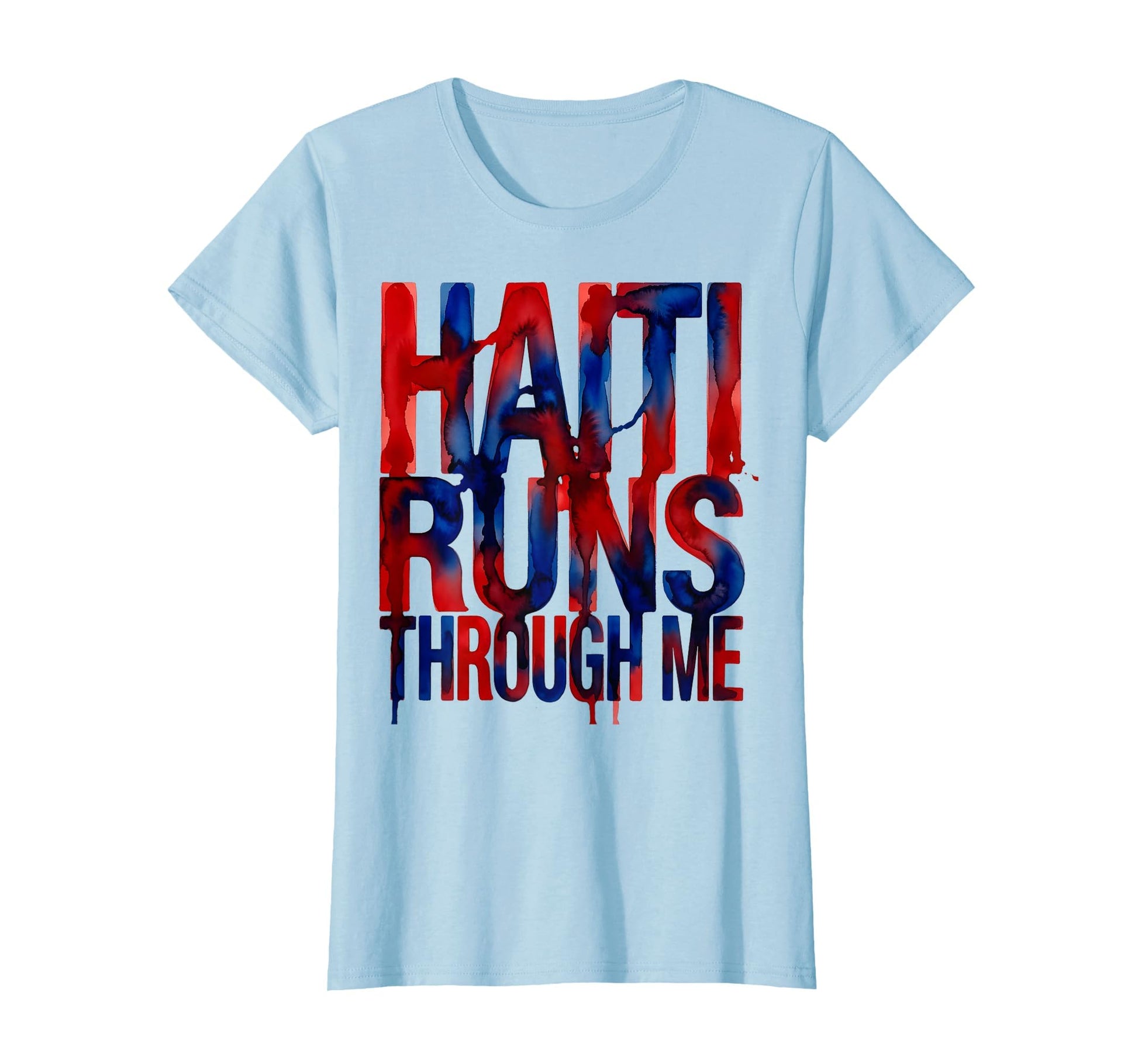 Haiti Runs Through Me Proud Haitian T-Shirt - Minimalist Print Unisex - T-Shirt, Sweatshirt, Hoodie