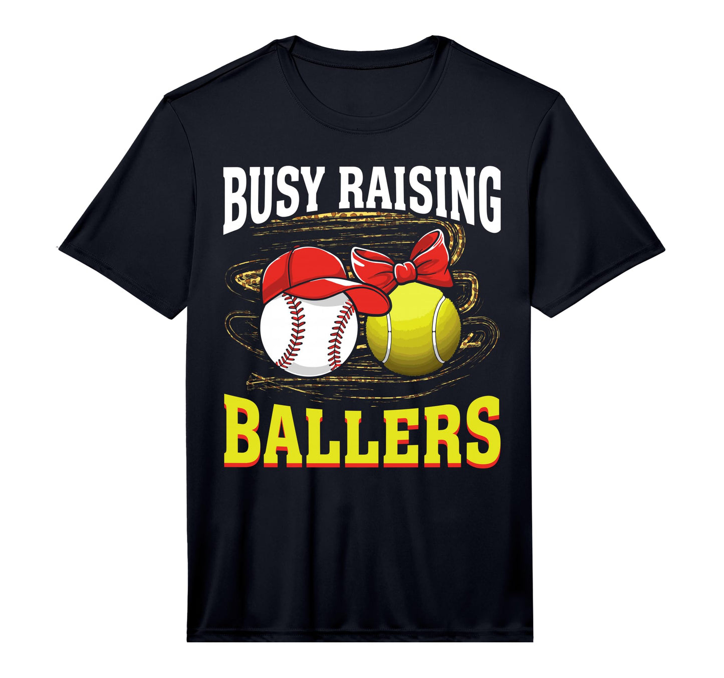 Busy Raising Ballers Baseball Tennis Mom T-Shirt - Streetwear Style Unisex - T-Shirt, Sweatshirt, Hoodie