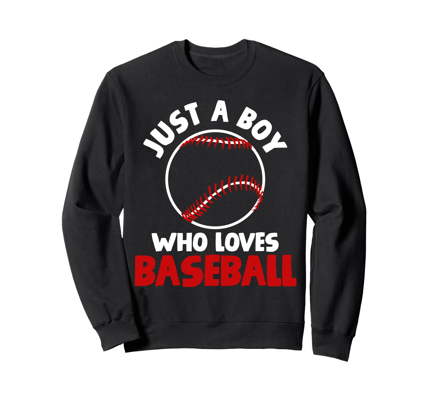 Baseball Player Just Who Loves Sweatshirt - Unique Graphic Men Women - T-Shirt, Sweatshirt, Hoodie