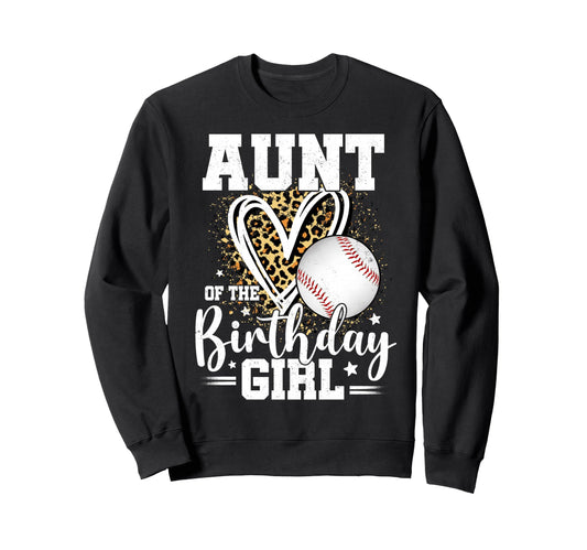 Aunt Birthday Baseball Aunt Leopard Sweatshirt - Unique Graphic Men Women - T-Shirt, Sweatshirt, Hoodie