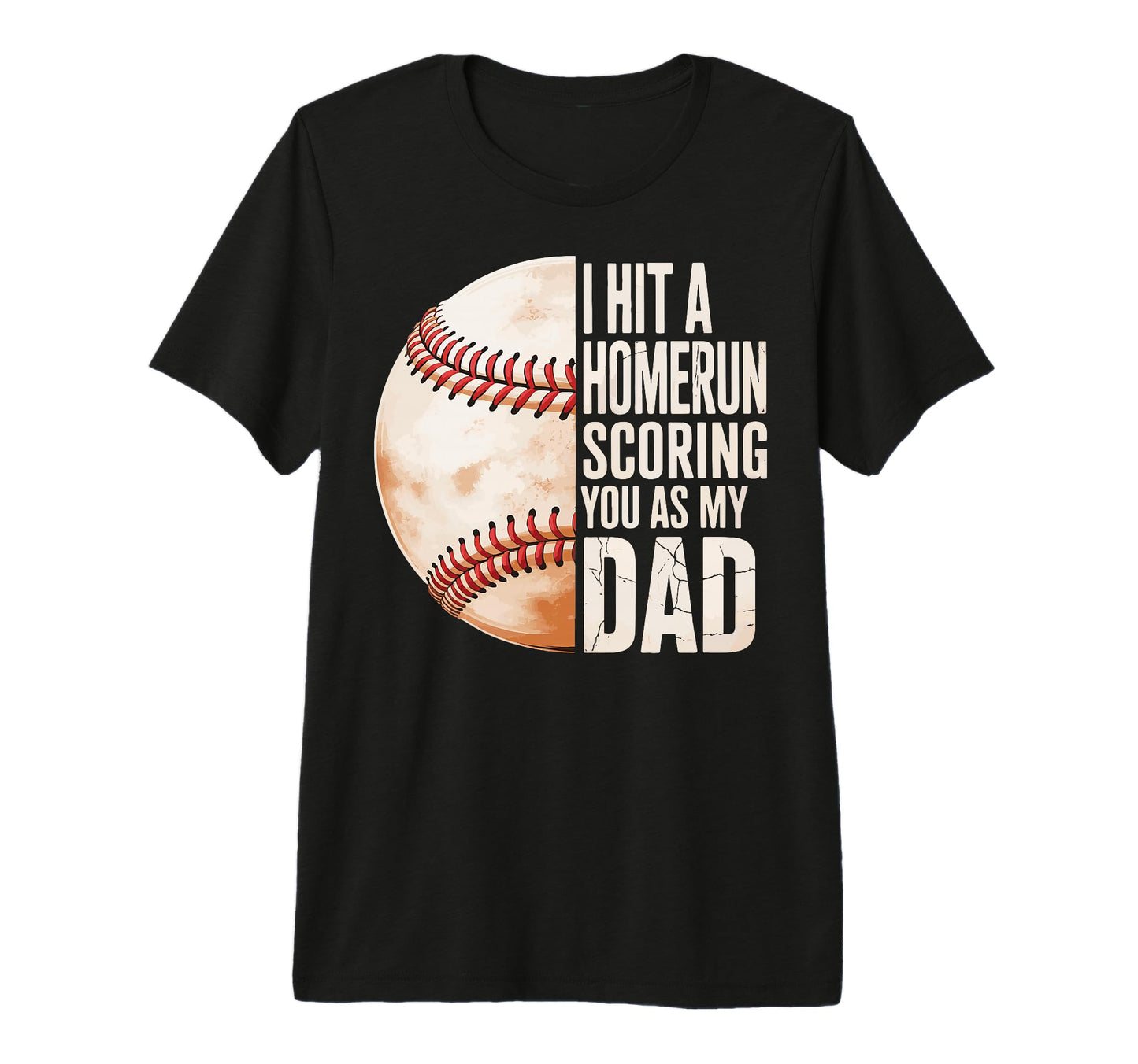 I Hit Homerun Scoring You As My Dad Tri T-Shirt - Trendy Graphic Men Women - T-Shirt, Sweatshirt, Hoodie