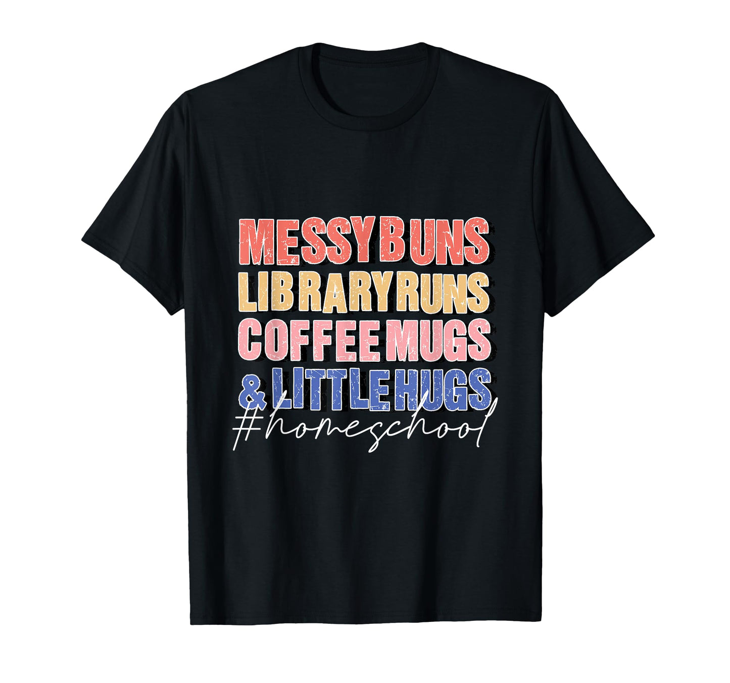 Messy Buns Library Runs Coffee Mugs T-Shirt - Streetwear Style for Adults - T-Shirt, Sweatshirt, Hoodie