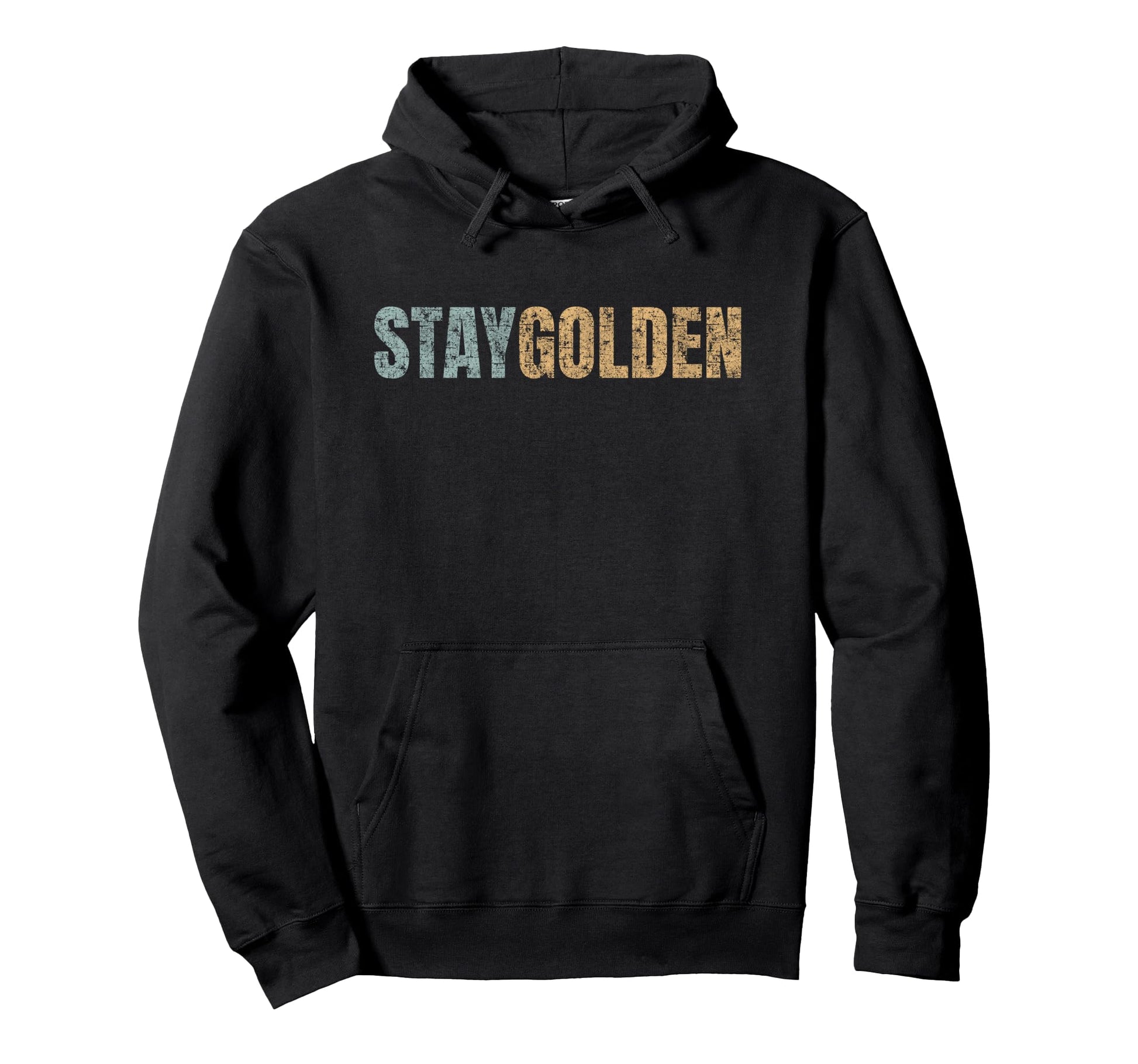 Stay Golden Distressed Typography Hoodie - Casual Everyday Wear Men Women - T-Shirt, Sweatshirt, Hoodie