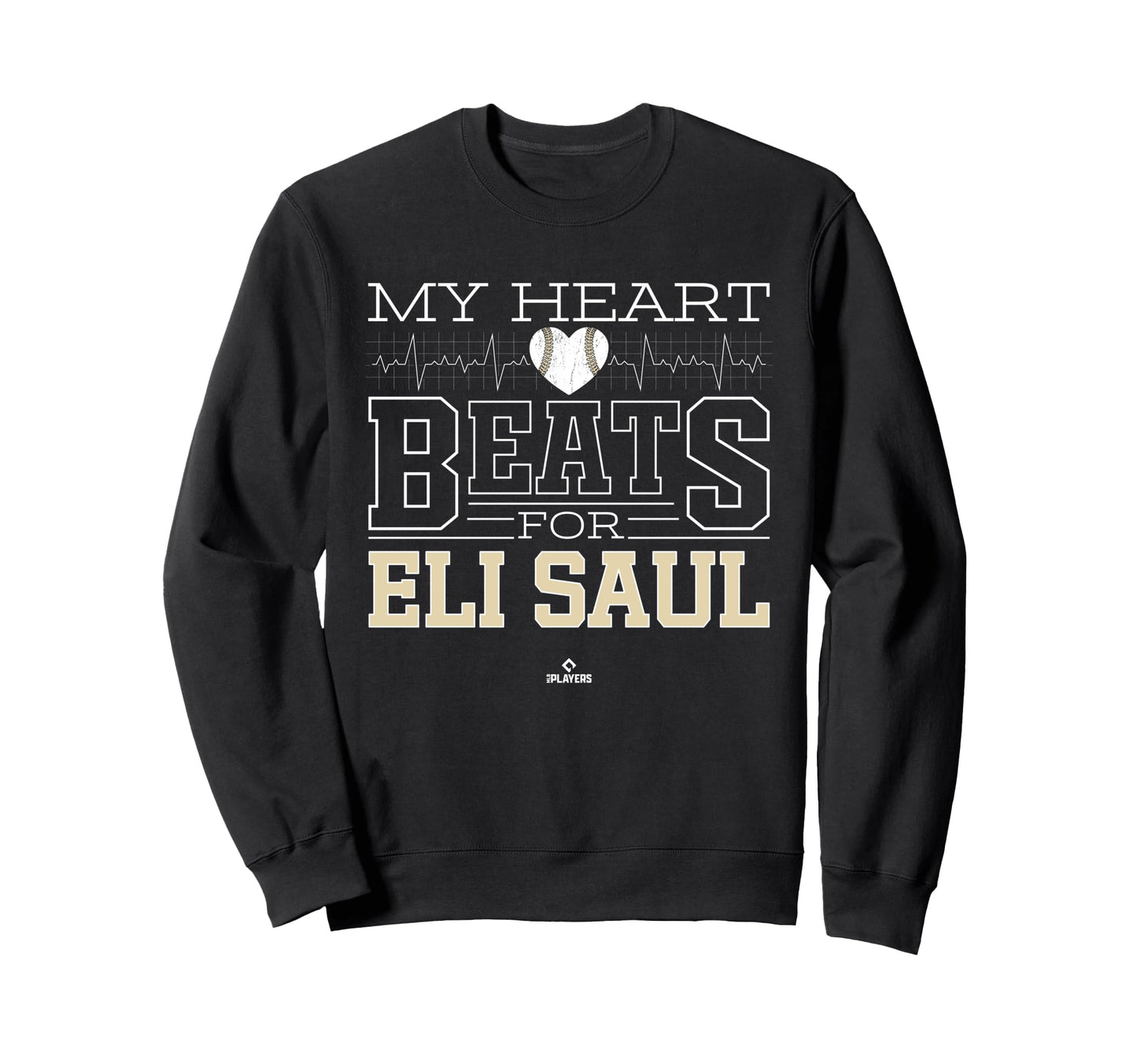 My Heart Beats Eli Saul Prospect Sweatshirt - Fun Novelty Design Unisex - T-Shirt, Sweatshirt, Hoodie