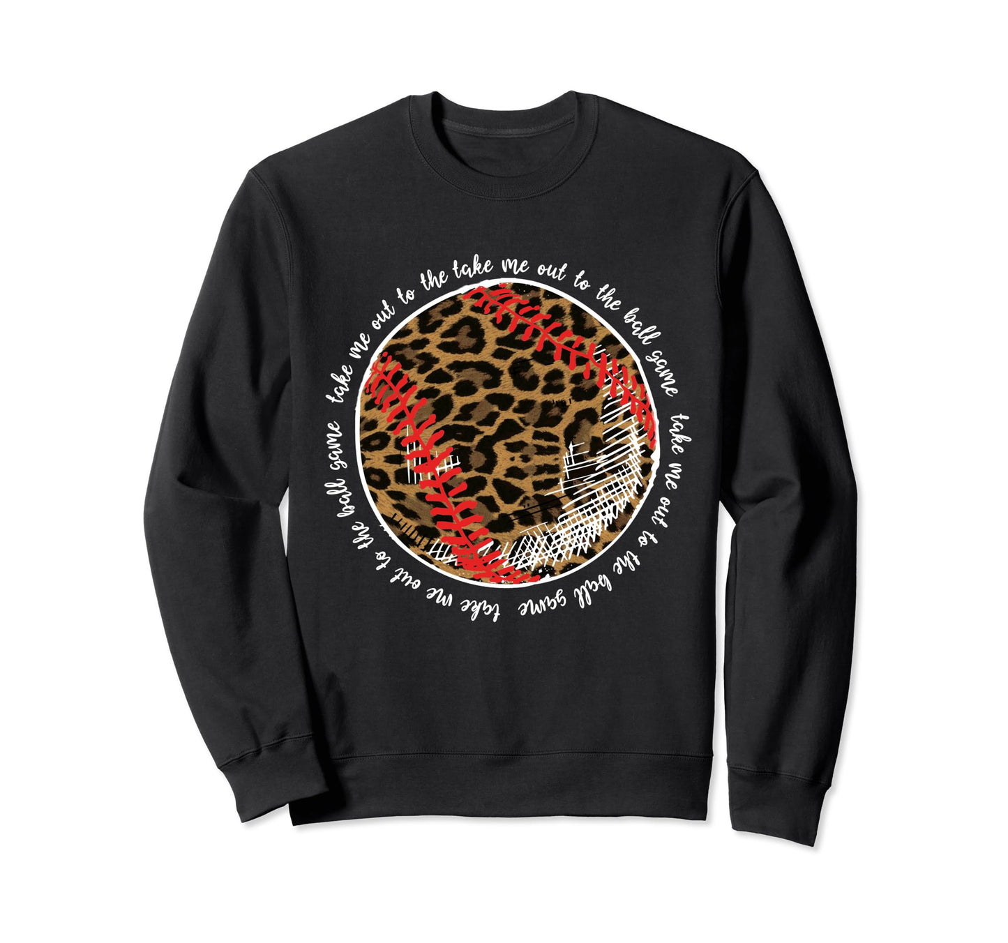 Take Me Out To Ball Game Sweatshirt - Fun Novelty Design Men Women - T-Shirt, Sweatshirt, Hoodie