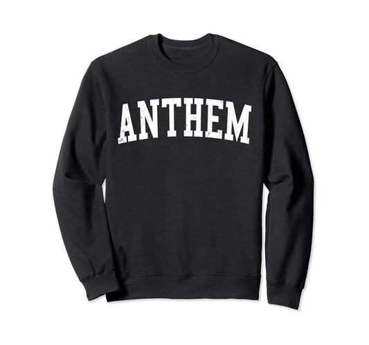 Anthem Az Distressed White Varsity Sweatshirt - Unique Graphic Unisex - T-Shirt, Sweatshirt, Hoodie