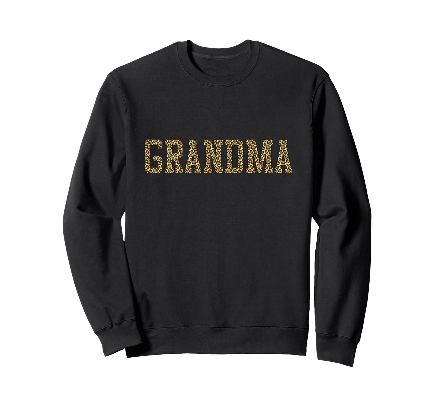 Grandma Leopard Cheetah Sweatshirt - Fun Novelty Design for Adults - T-Shirt, Sweatshirt, Hoodie