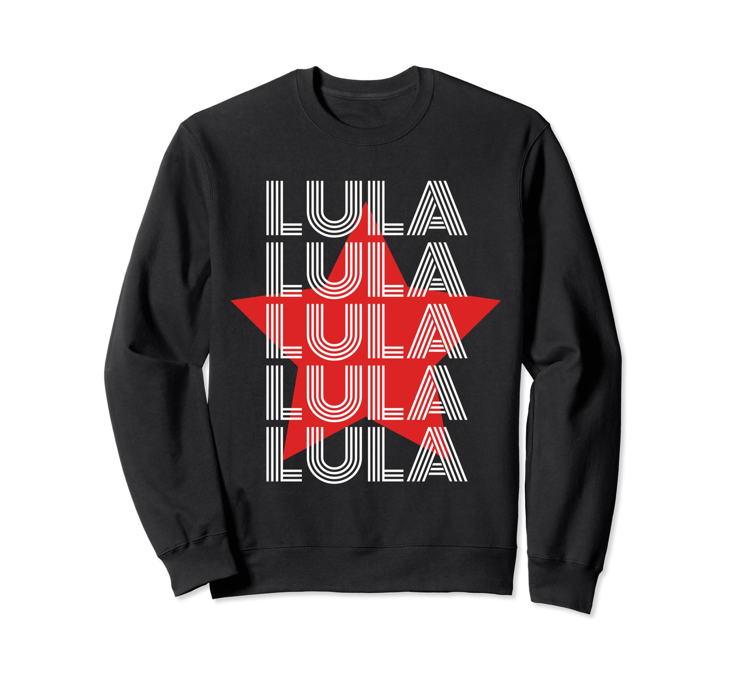 Lula 2022 President Brazil Sweatshirt - Novelty Apparel for Adults - T-Shirt, Sweatshirt, Hoodie