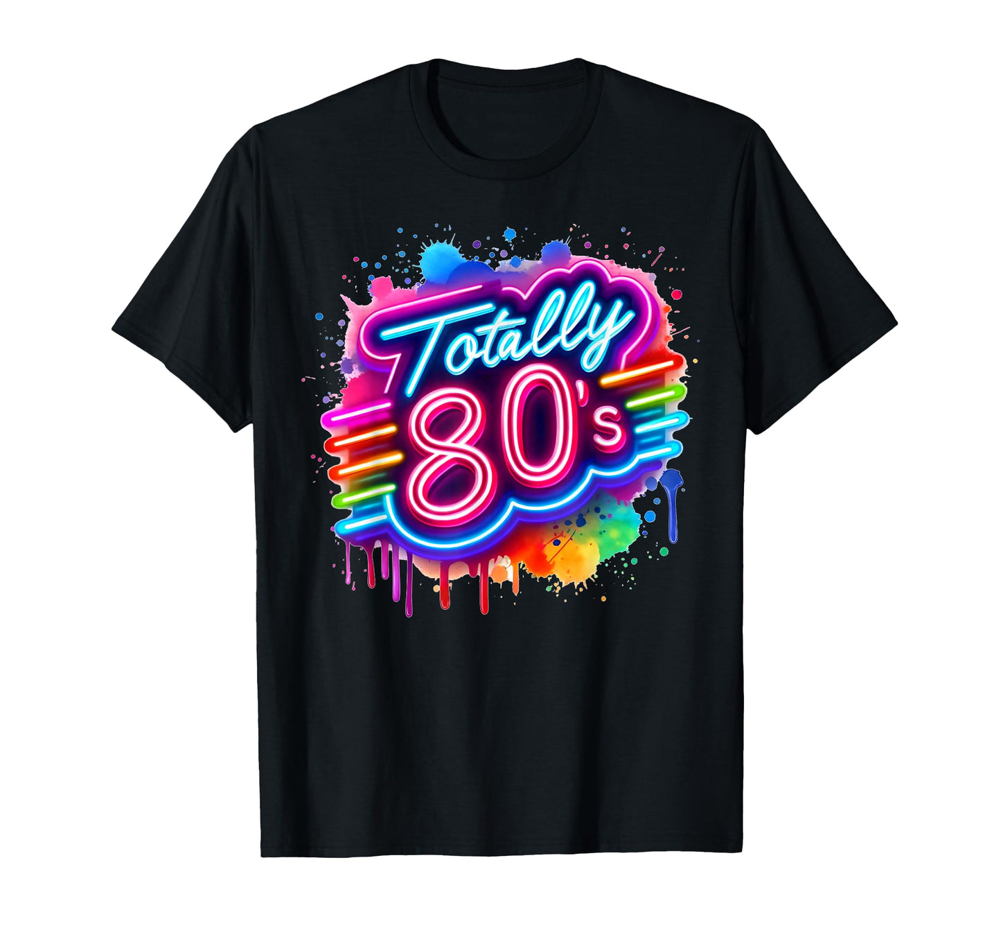 1980S Colorful Totally 80S Funny 80 Rave T-Shirt - Minimalist Print Unisex - T-Shirt, Sweatshirt, Hoodie