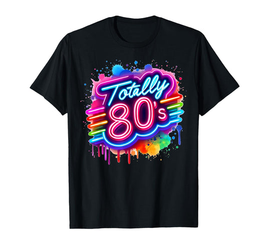 1980S Colorful Totally 80S Funny 80 Rave T-Shirt - Minimalist Print Unisex - T-Shirt, Sweatshirt, Hoodie