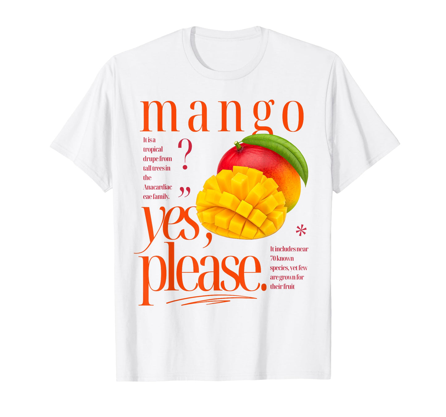 Mango Yes Please Fruit Typography T-Shirt - Custom Art Print Men Women - T-Shirt, Sweatshirt, Hoodie