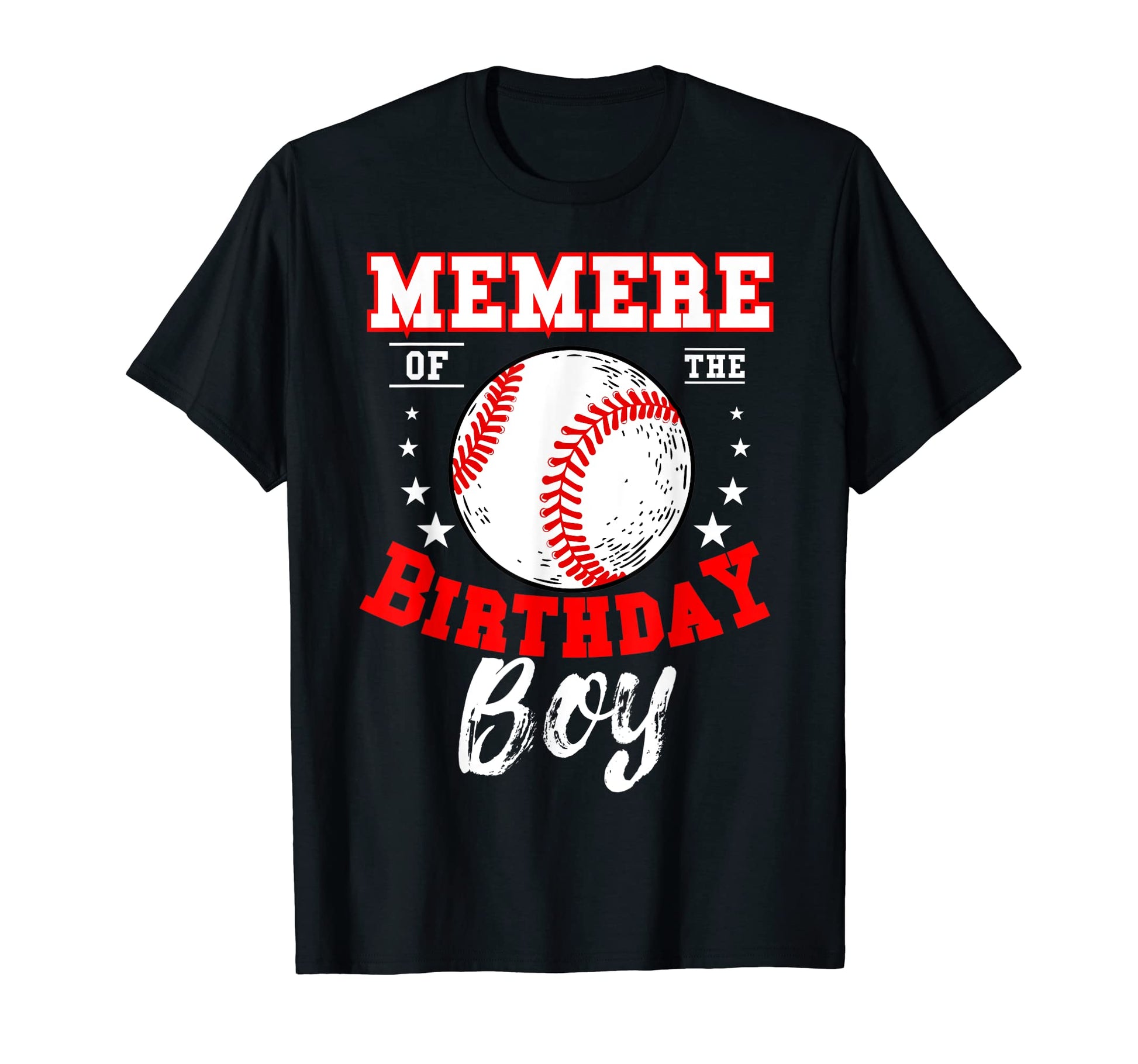 Memere Birthday Baseball Theme Bday T-Shirt - Minimalist Print Unisex - T-Shirt, Sweatshirt, Hoodie