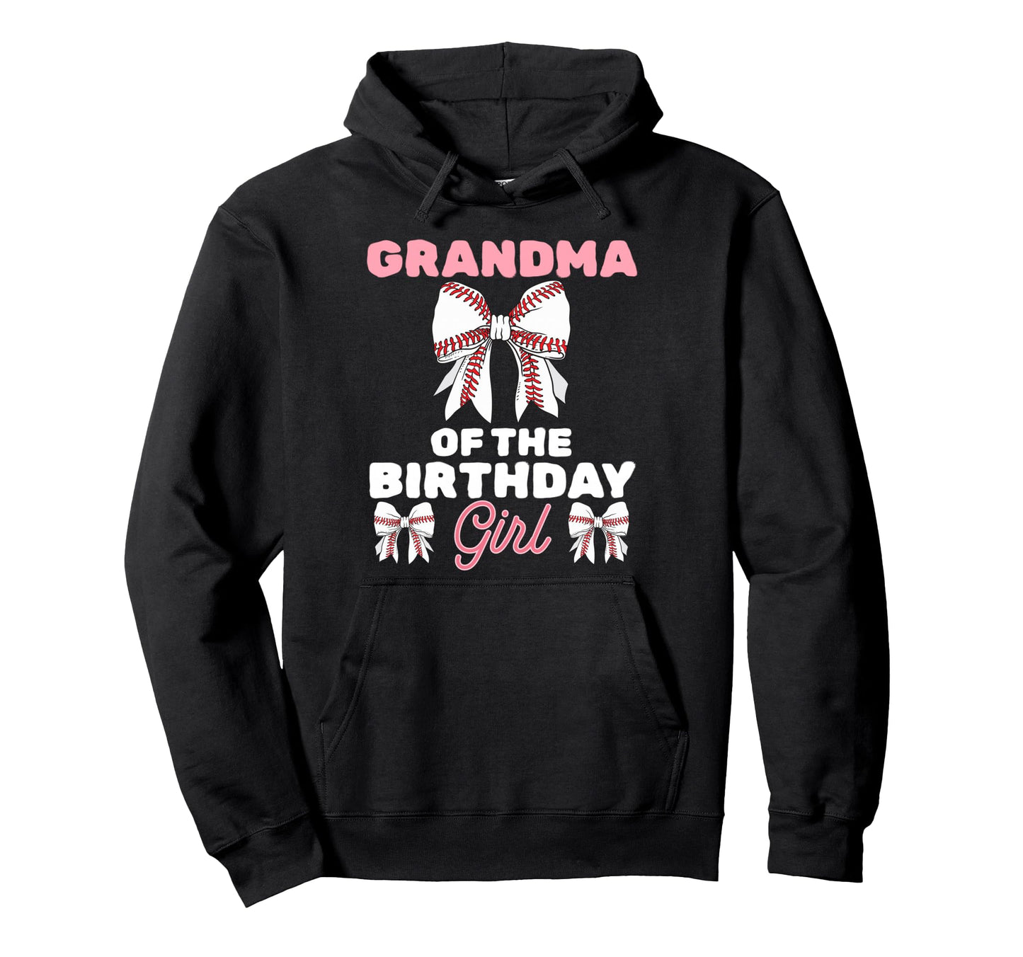 Grandma Birthday Baseball Coquette Bow Hoodie - Novelty Apparel Men Women - T-Shirt, Sweatshirt, Hoodie