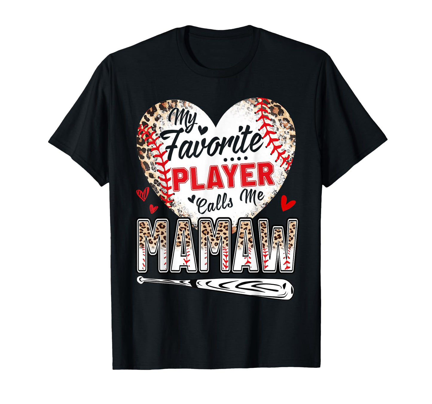 My Favorite Player Calls Me Mamaw T-Shirt - Custom Art Print Unisex - T-Shirt, Sweatshirt, Hoodie
